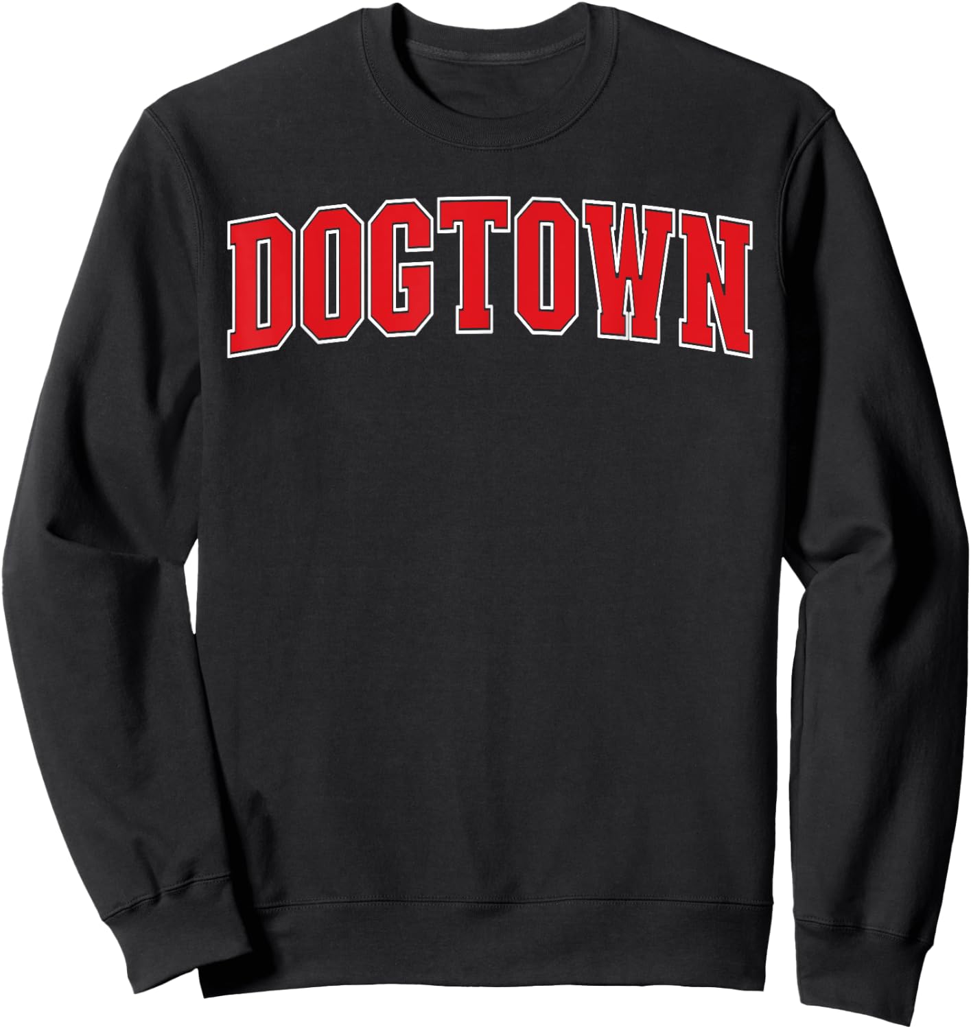 Dogtown California Souvenir Trip College Style Red Text Sweatshirt - Sweatshirt | Black