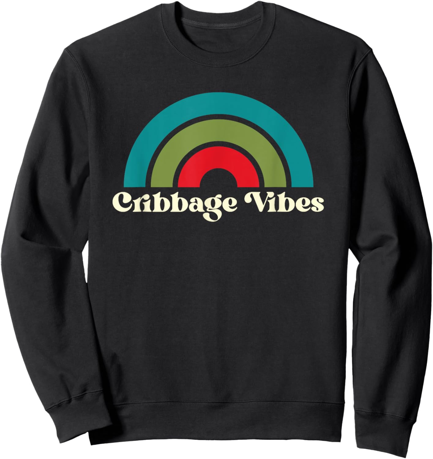 Funny Cribbage Vibes Card Game Cribbage Sweatshirt - Sweatshirt | Black