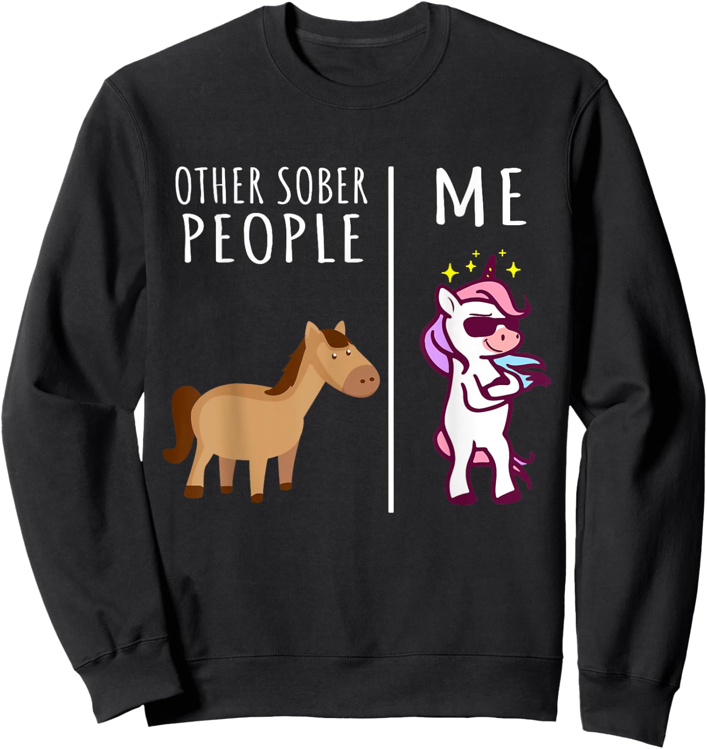 Other Sober People Me Unicorn AA Recovery Gifts Sobriety Sweatshirt - Sweatshirt | Black