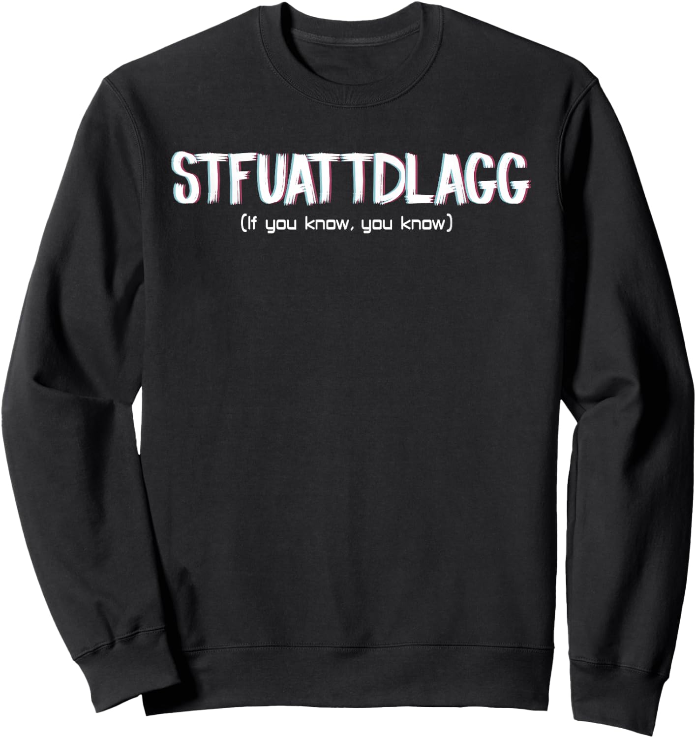 STFUATTDLAGG If You Know, Smut Reader, Spicy Book Lover Sweatshirt - Sweatshirt | Black