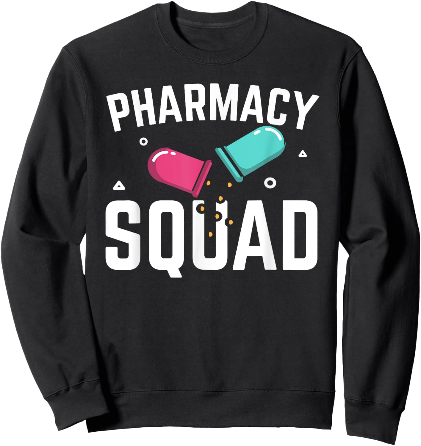 Pharmacy Squad Pharmacist Pharm Technician Sweatshirt - Sweatshirt | Black