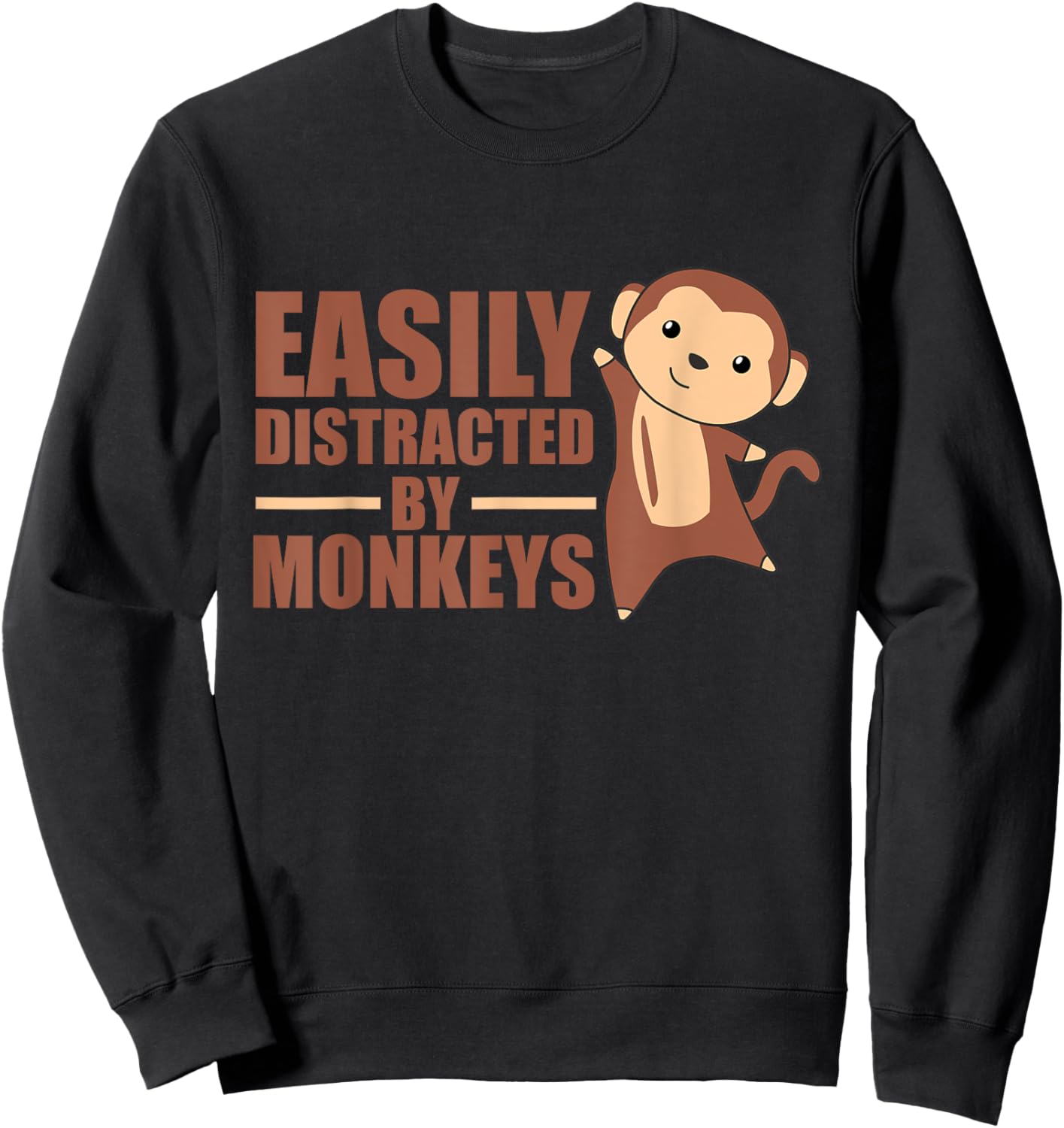 Easily Distracted By Monkeys - Cute Monkey Sweatshirt - Sweatshirt | Black
