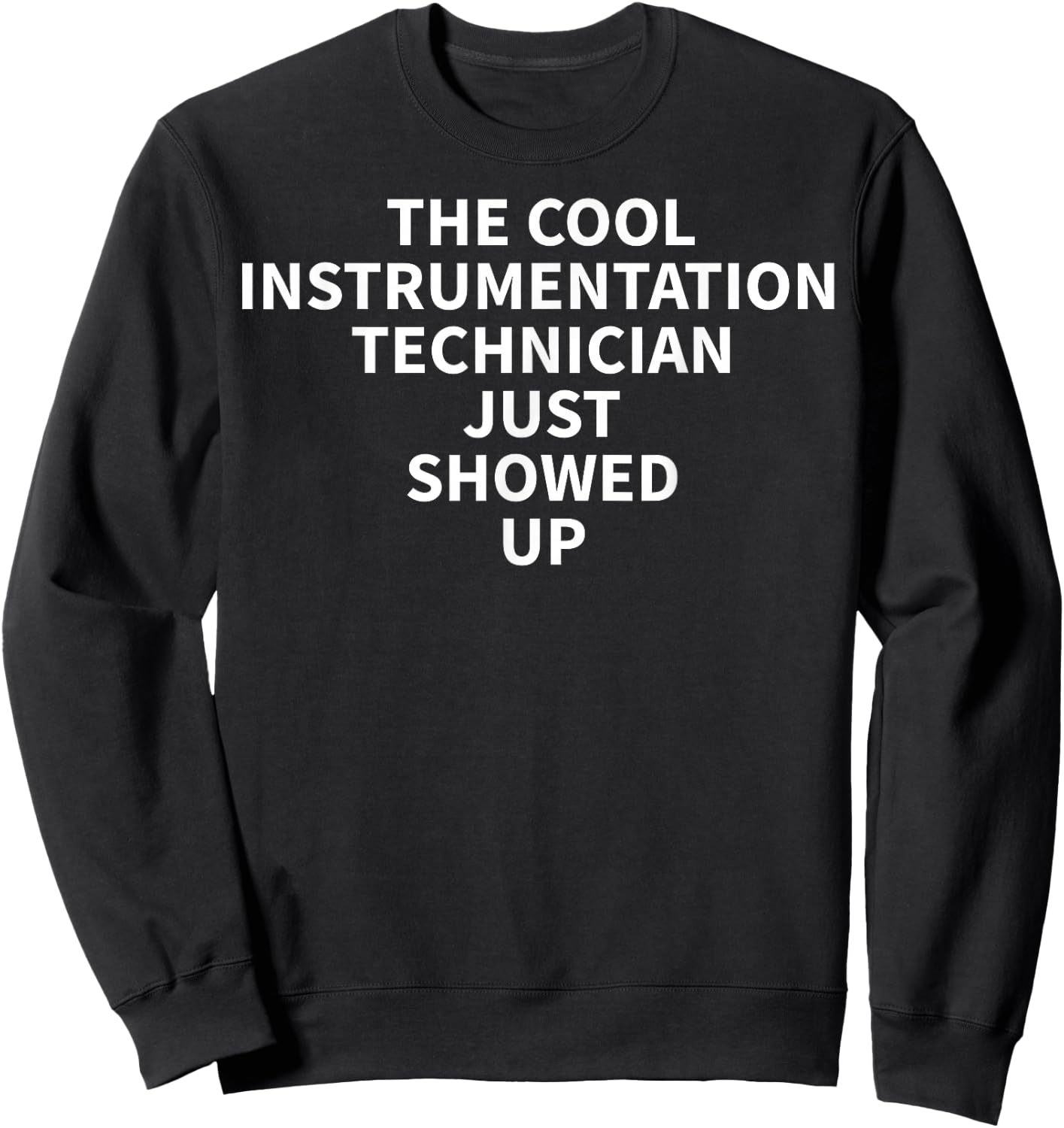 Instrumentation Technician Apparel - Funny Cute Techs Design Sweatshirt - Sweatshirt | Black