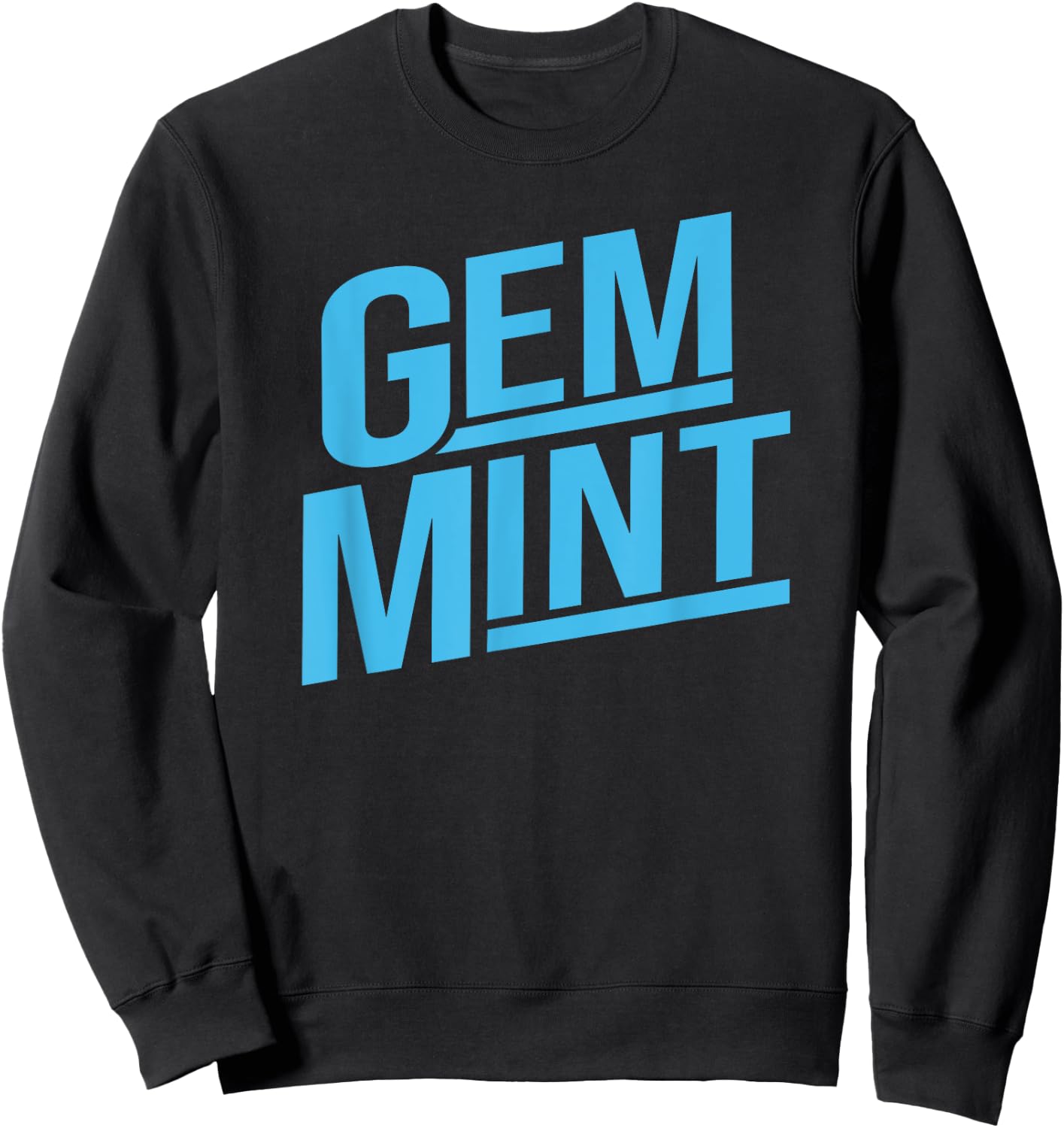 Gem Mint Grade Funny Baseball Card Collector Trading Cards Sweatshirt - Sweatshirt | Black