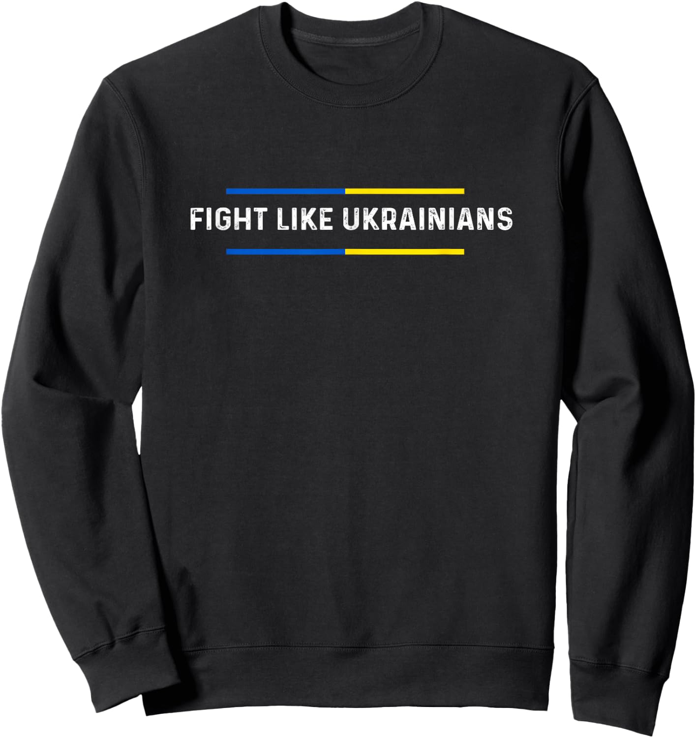 Fight Like Ukrainians, Ukrainian Zelensky Ukraine Army Sweatshirt - Sweatshirt | Black
