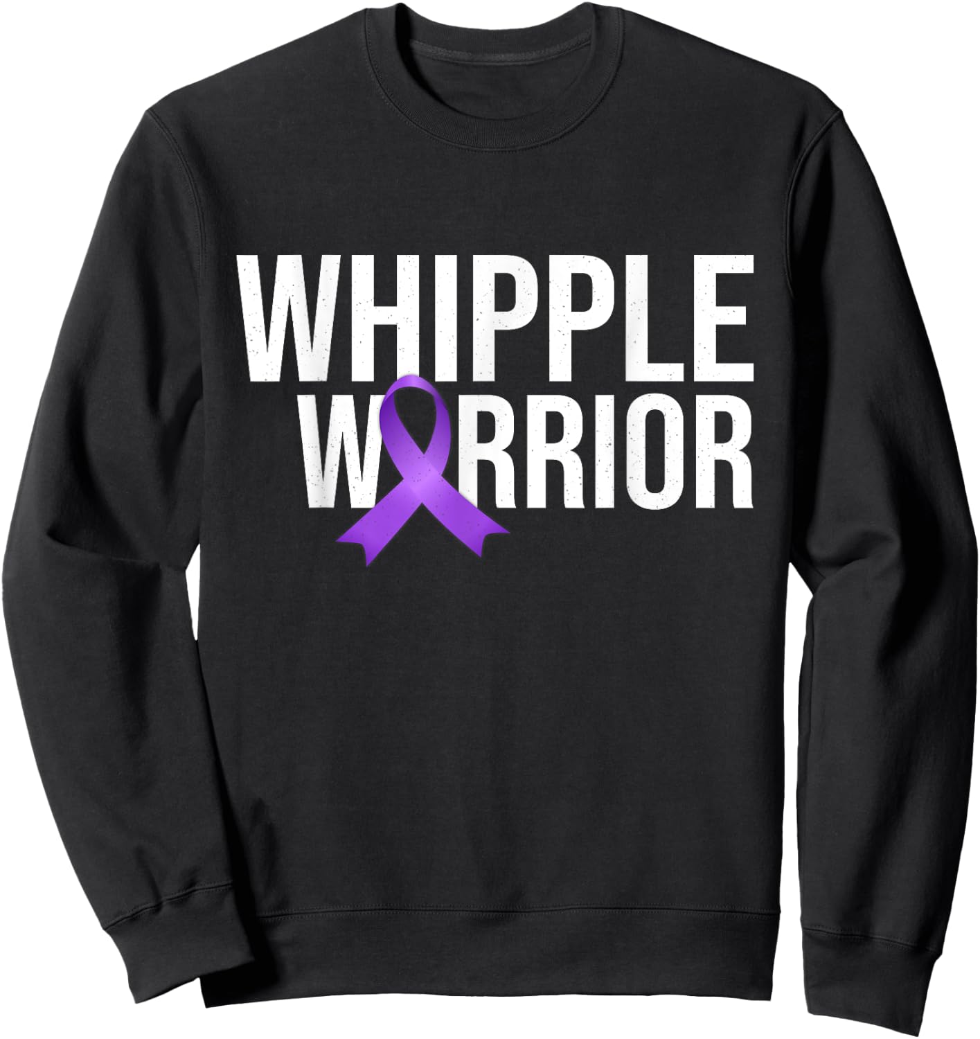 Whipple Warrior Pancreatic Cancer Awareness Sweatshirt - Sweatshirt | Black