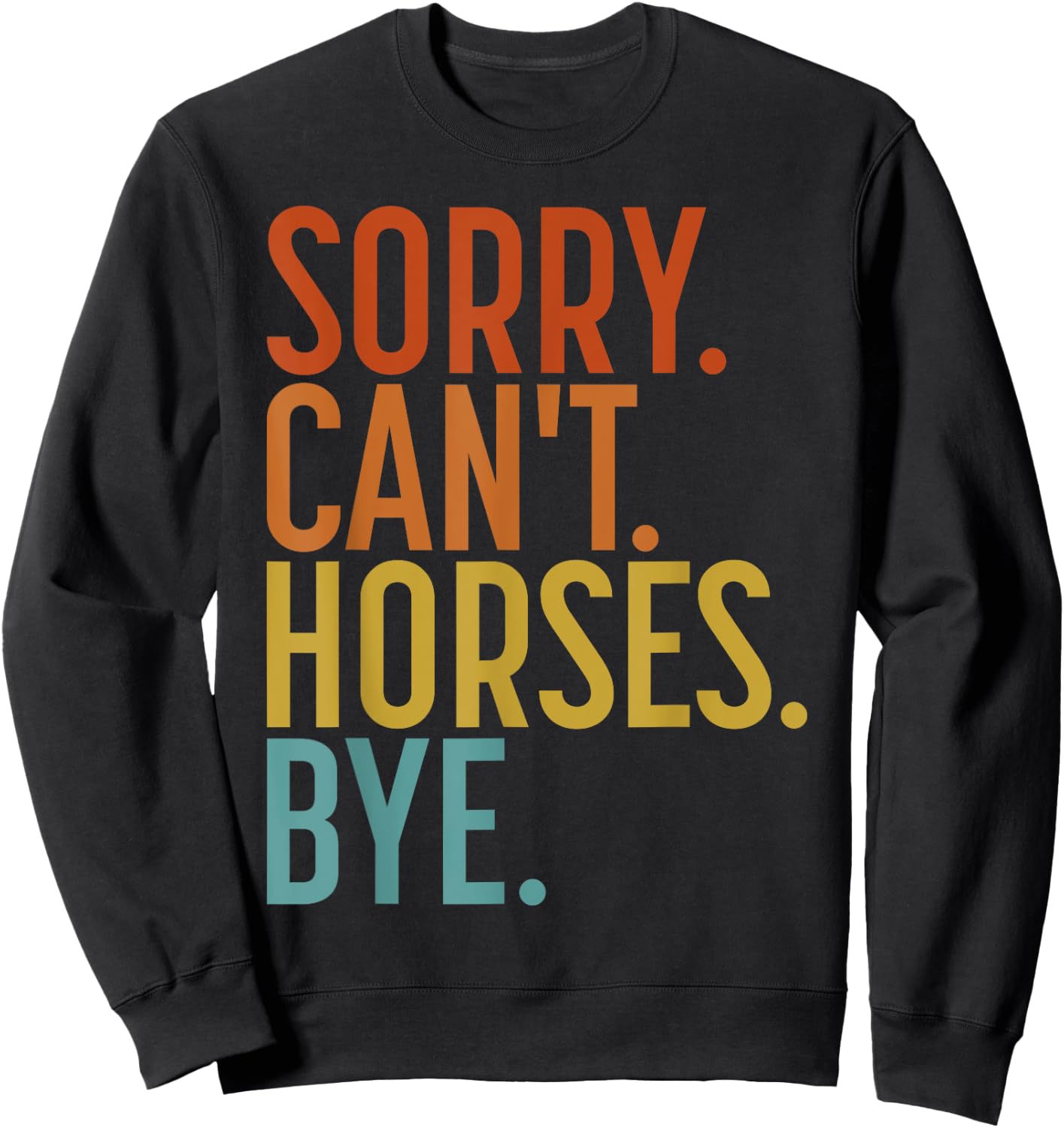 Funny Horse Shirt Women Boys or Girls Sweatshirt - Sweatshirt | Black