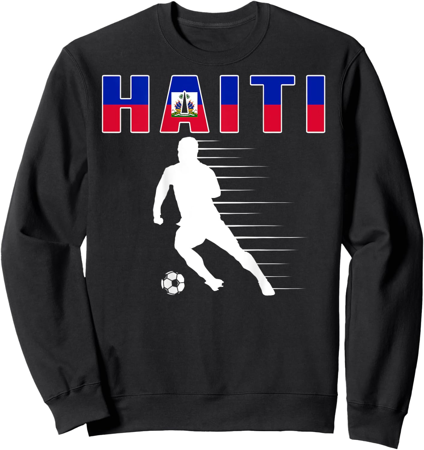 Haiti Soccer Lovers Jersey - Haitian Flag Football Players Sweatshirt - Sweatshirt | Black
