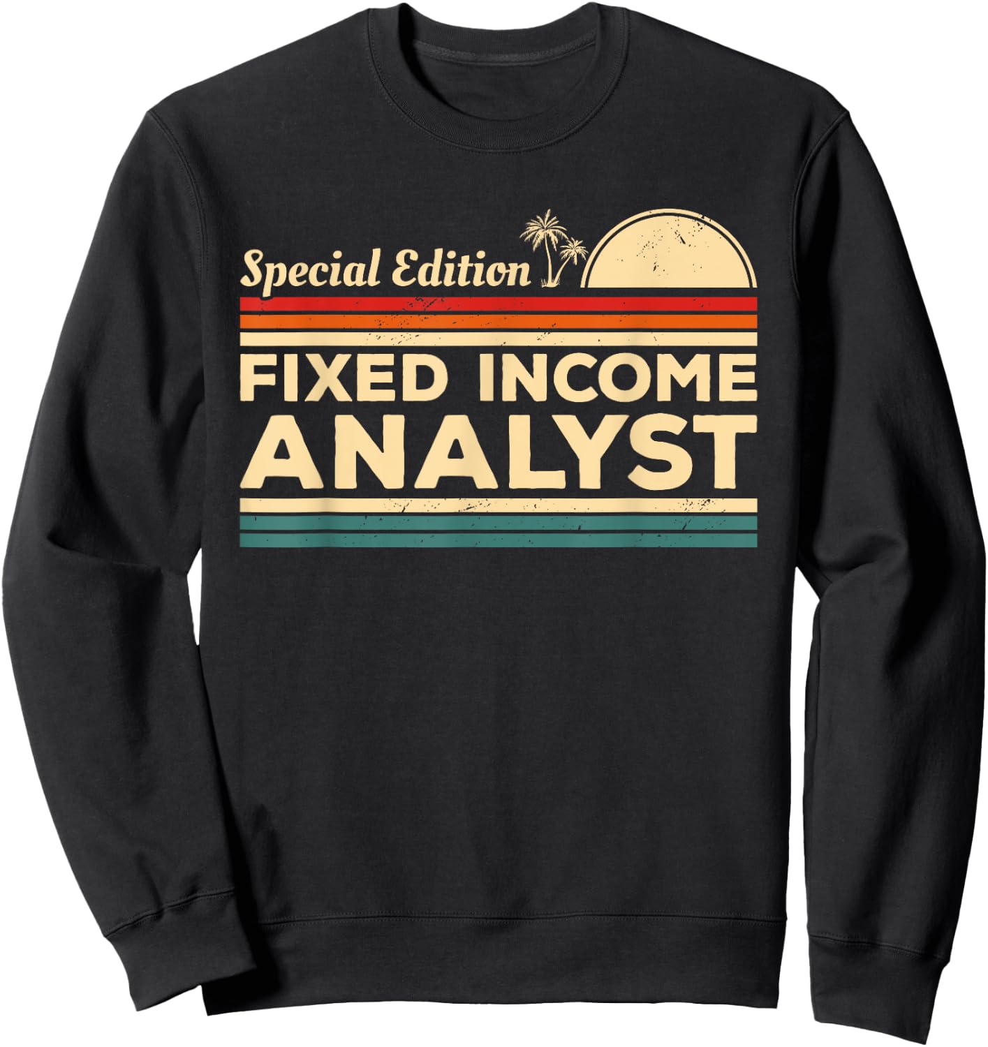 Vintage Fixed Income Analyst Sweatshirt - Sweatshirt | Black