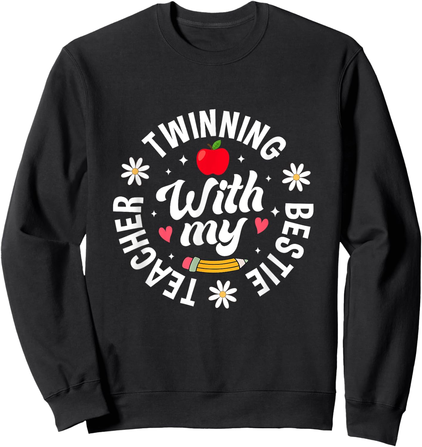 Twin Day Design Teacher Twinning with My Bestie Matching Women Sweatshirt - Sweatshirt | Black