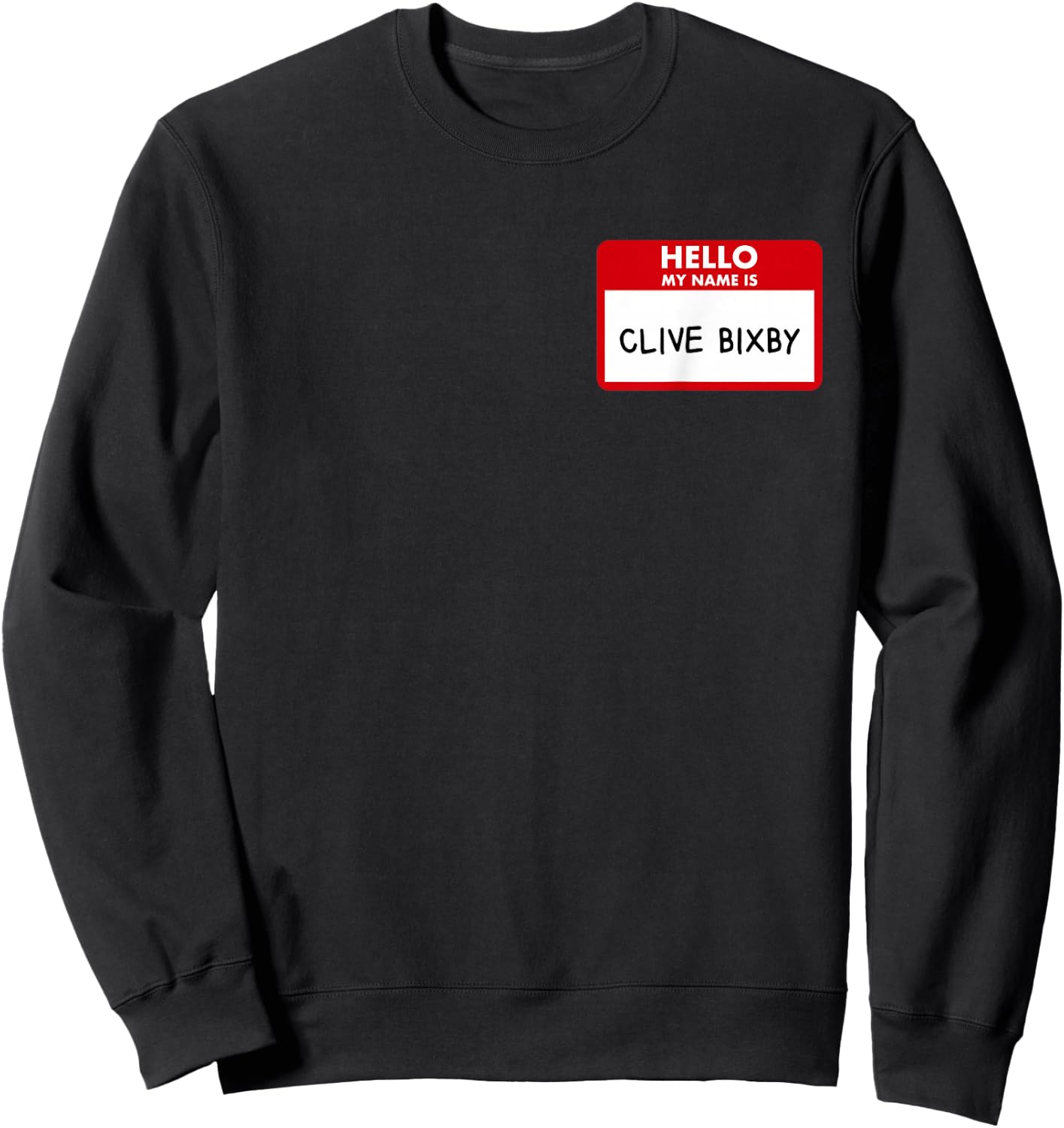 Hello My Name is Clive Bixby Phil Sweatshirt - Sweatshirt | Black
