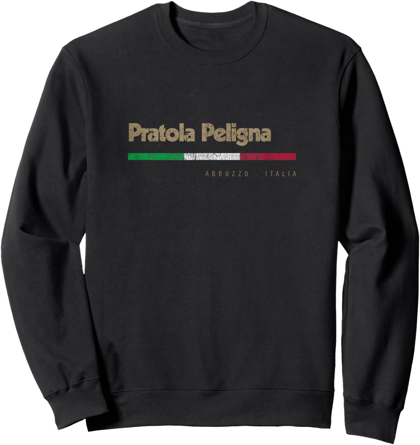 Pratola Peligna Italian City Retro Italy Flag Sweatshirt - Sweatshirt | Black