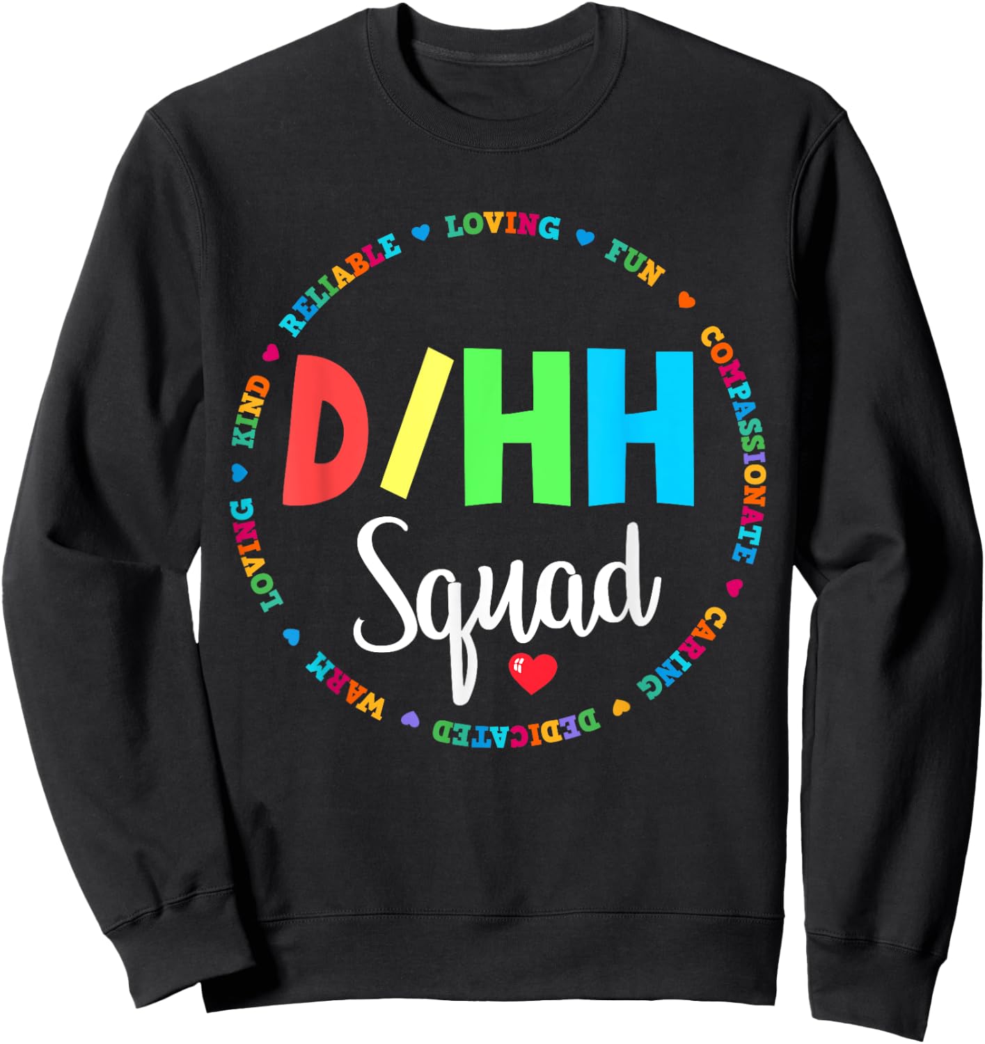 Matching D/HH Teacher Deaf Hard of Hearing ASL Squad Team Men Women Girls Kids Sweatshirt - Sweatshirt | Black