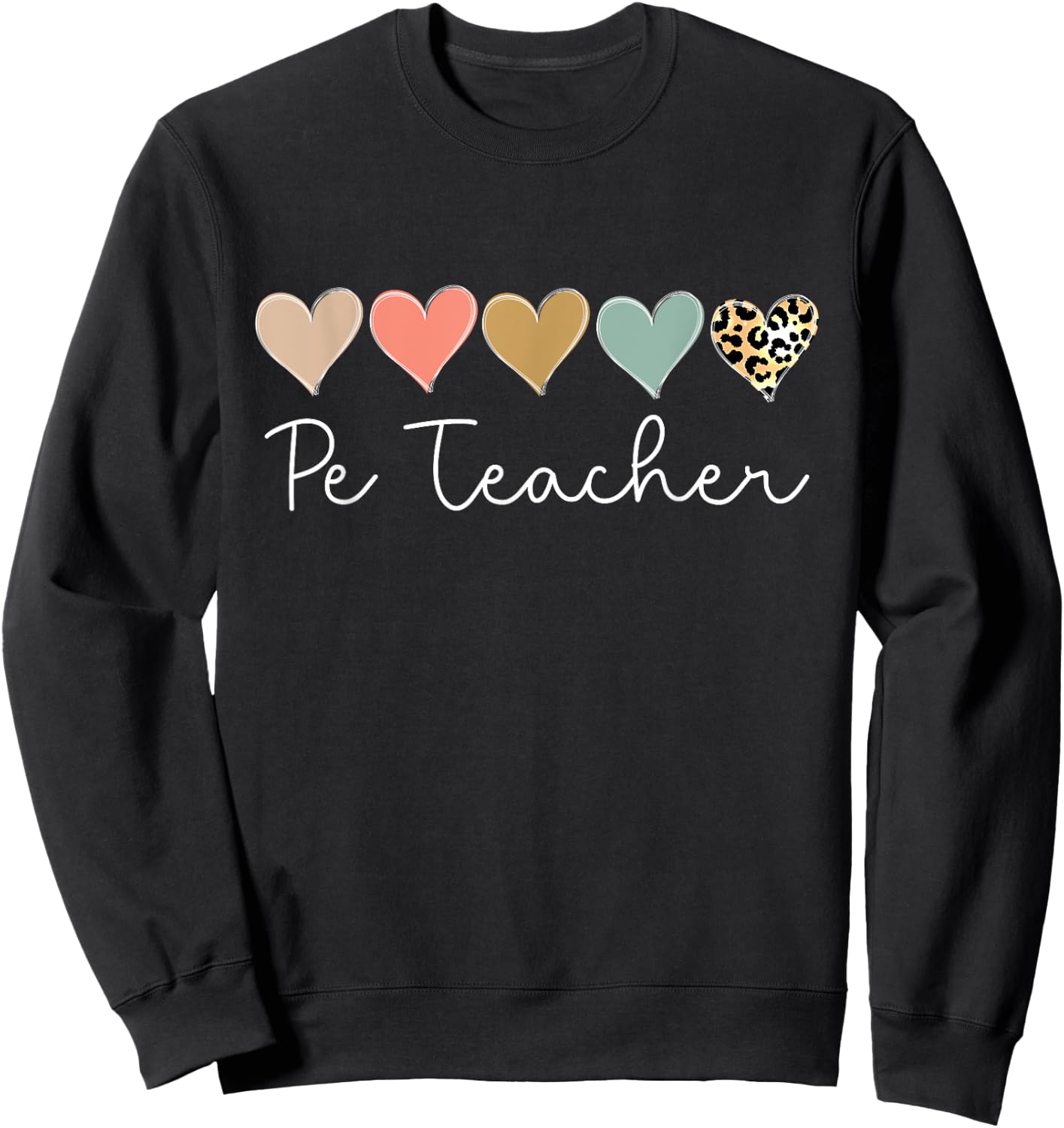 Leopard Hearts Valentine's day for Team Pe Teacher Valentine Sweatshirt - Sweatshirt | Black