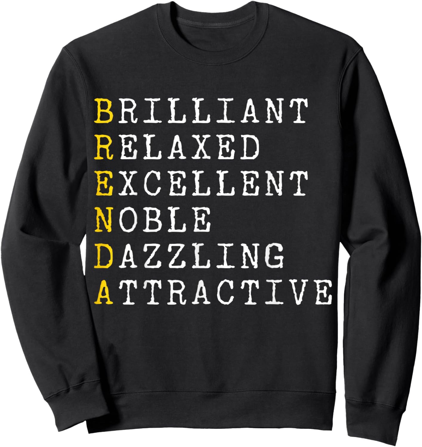 Brenda Personalized, Brenda Name, Girl Woman Brenda Sweatshirt - Sweatshirt | Black