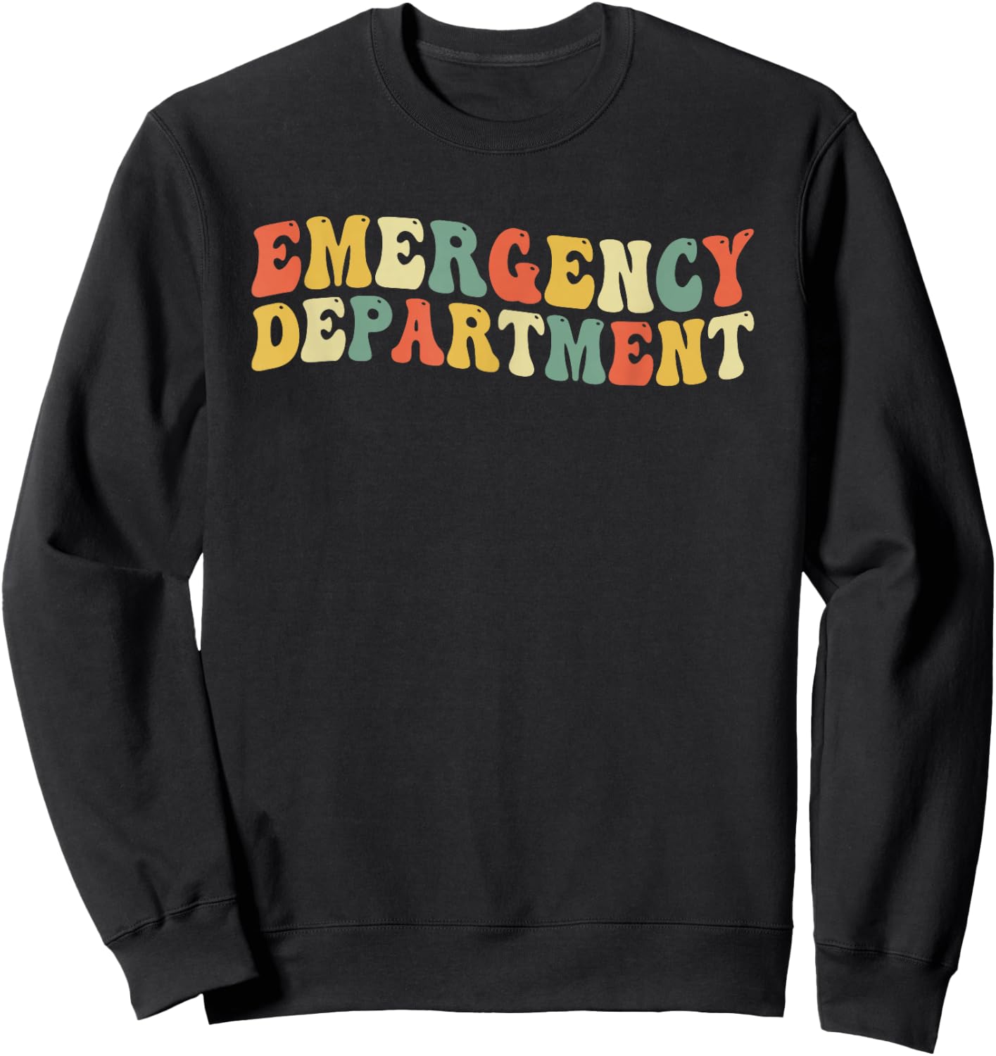 Emergency Department Emergency Room Healthcare Nursing Nurse Sweatshirt - Sweatshirt | Black