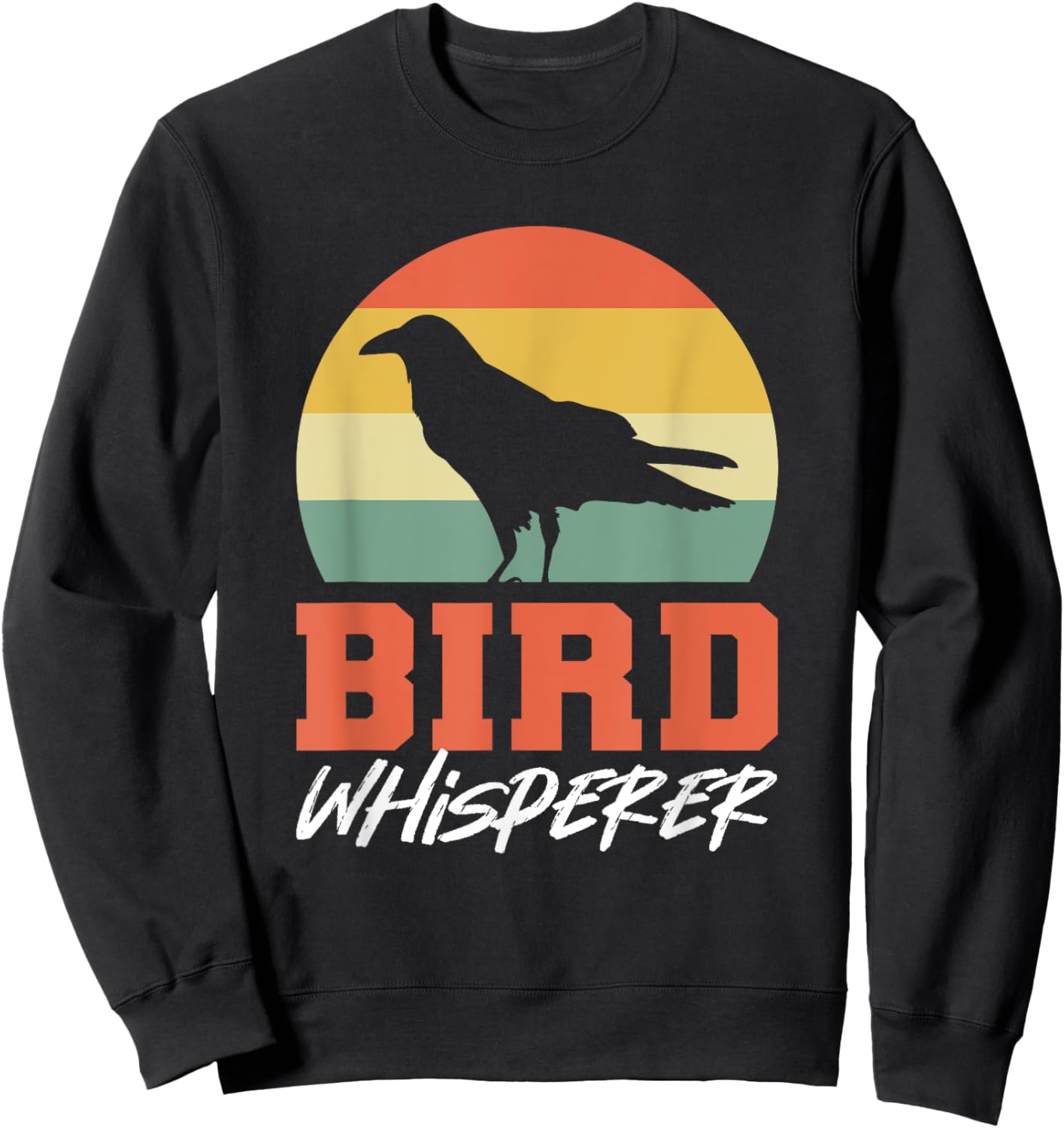 Bird Whisperer Birds Owner Sweatshirt - Sweatshirt | Black