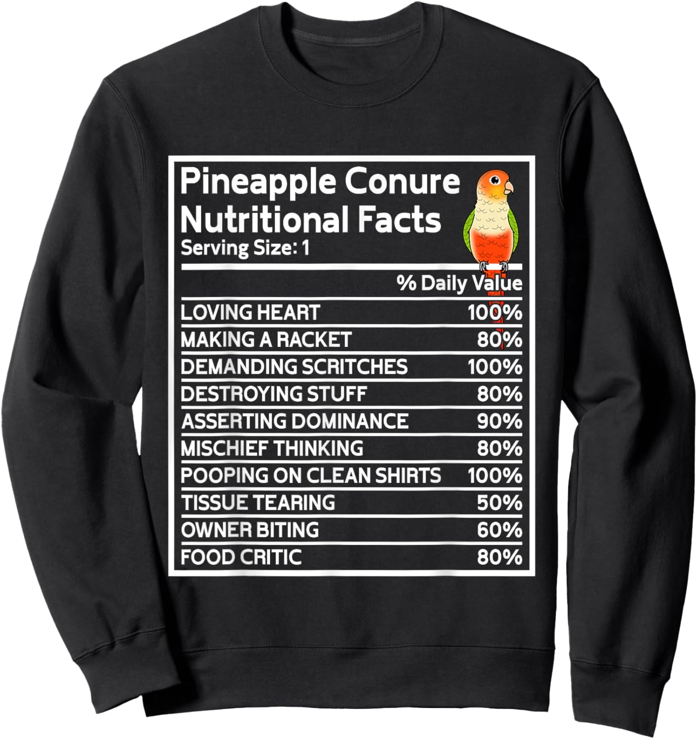 Parrot Nutritional Facts I Green Cheek Pineapple Conure Sweatshirt - Sweatshirt | Black