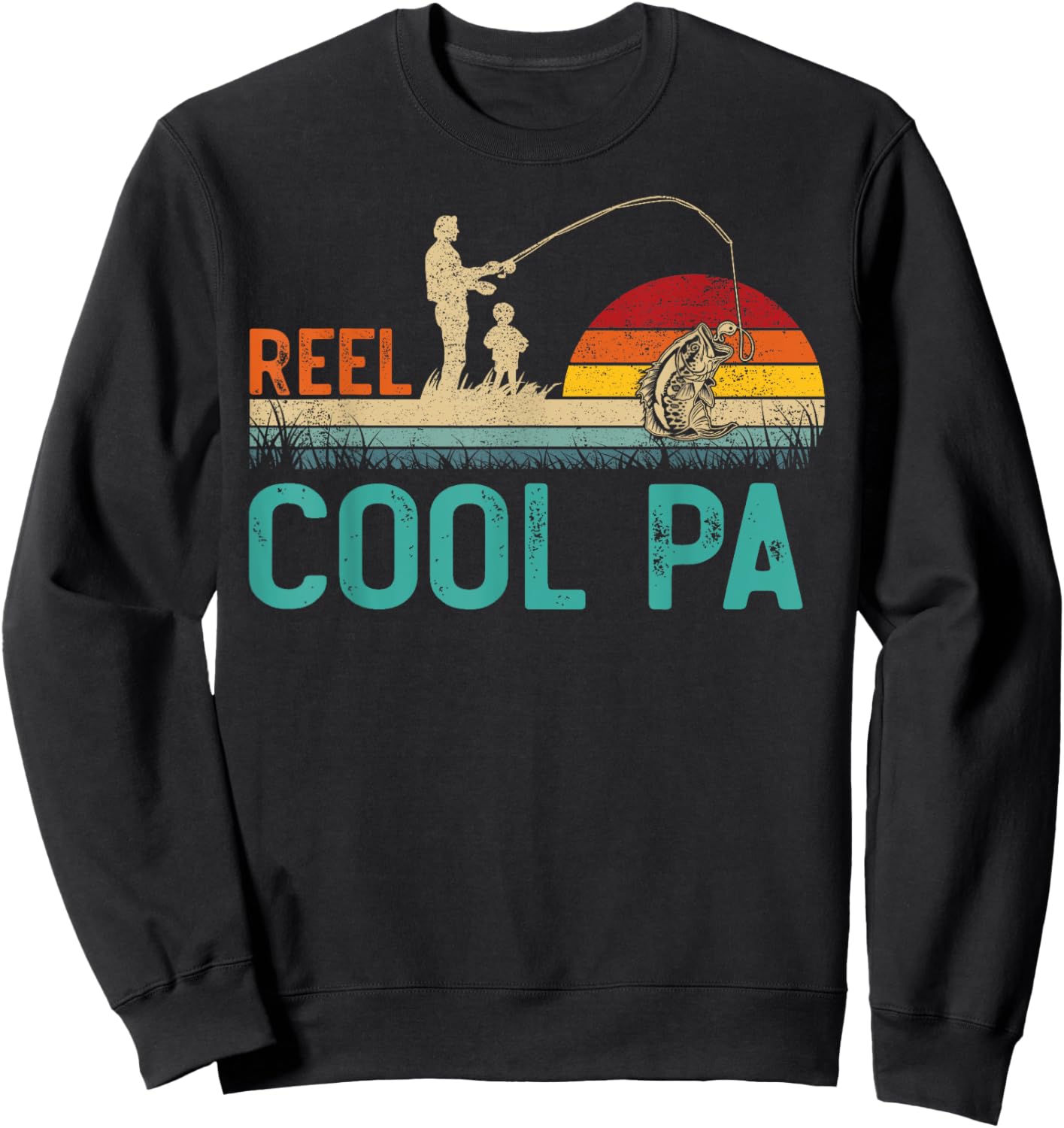 Reel Cool Pa Vintage Retro Fishing Father's Day Sweatshirt - Sweatshirt | Black