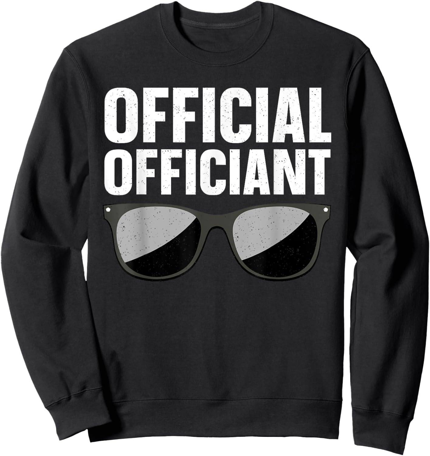 Funny Official Officiant Art Women Wedding Officiant Sweatshirt - Sweatshirt | Black