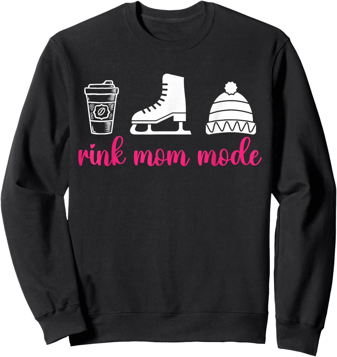 Rink Mom Mode Figure Skating Mom Of A Figure Skater Mama Sweatshirt - Sweatshirt | Black