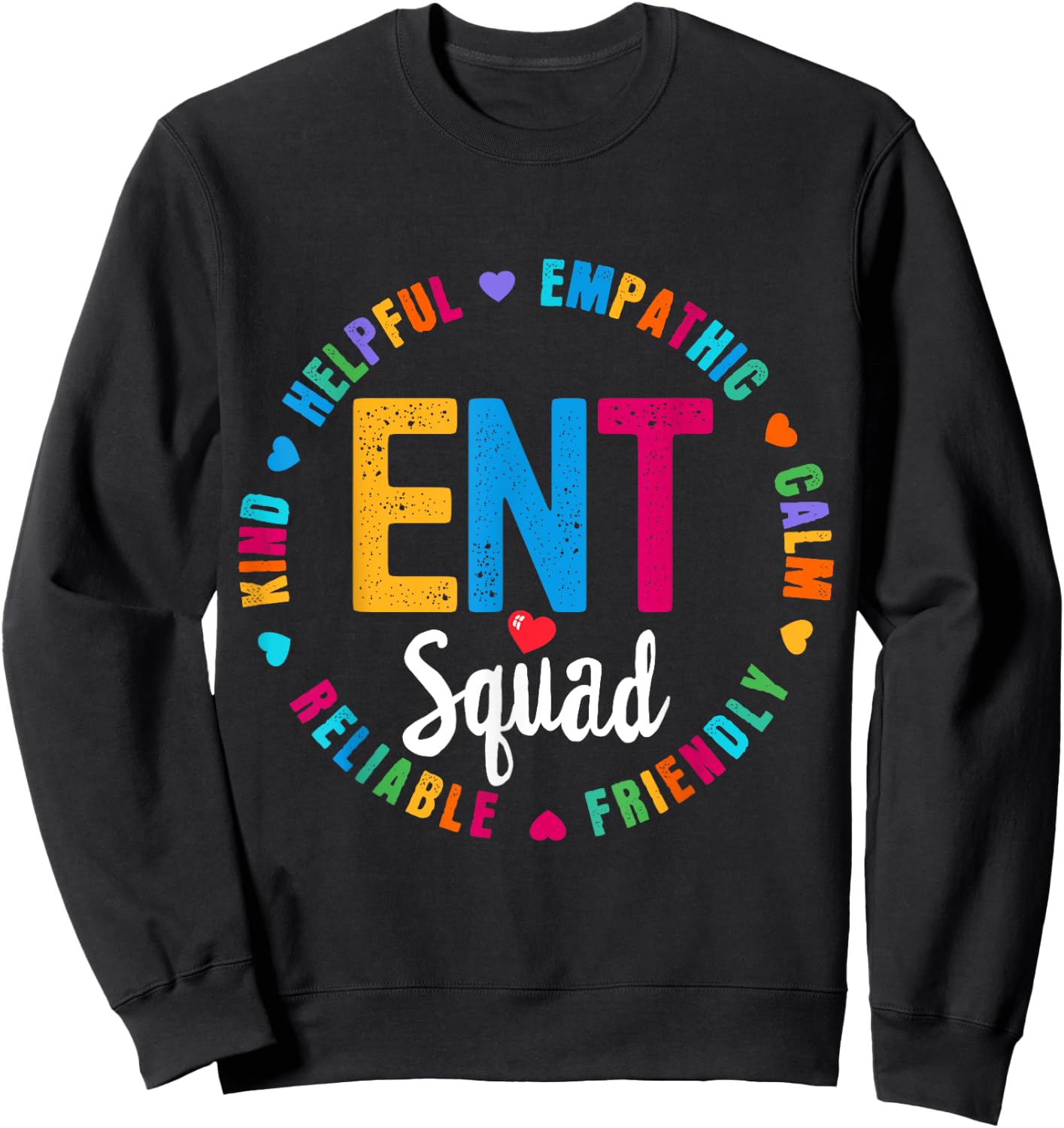 ENT Squad Nurse Team Registered Nursing Sweatshirt - Sweatshirt | Black