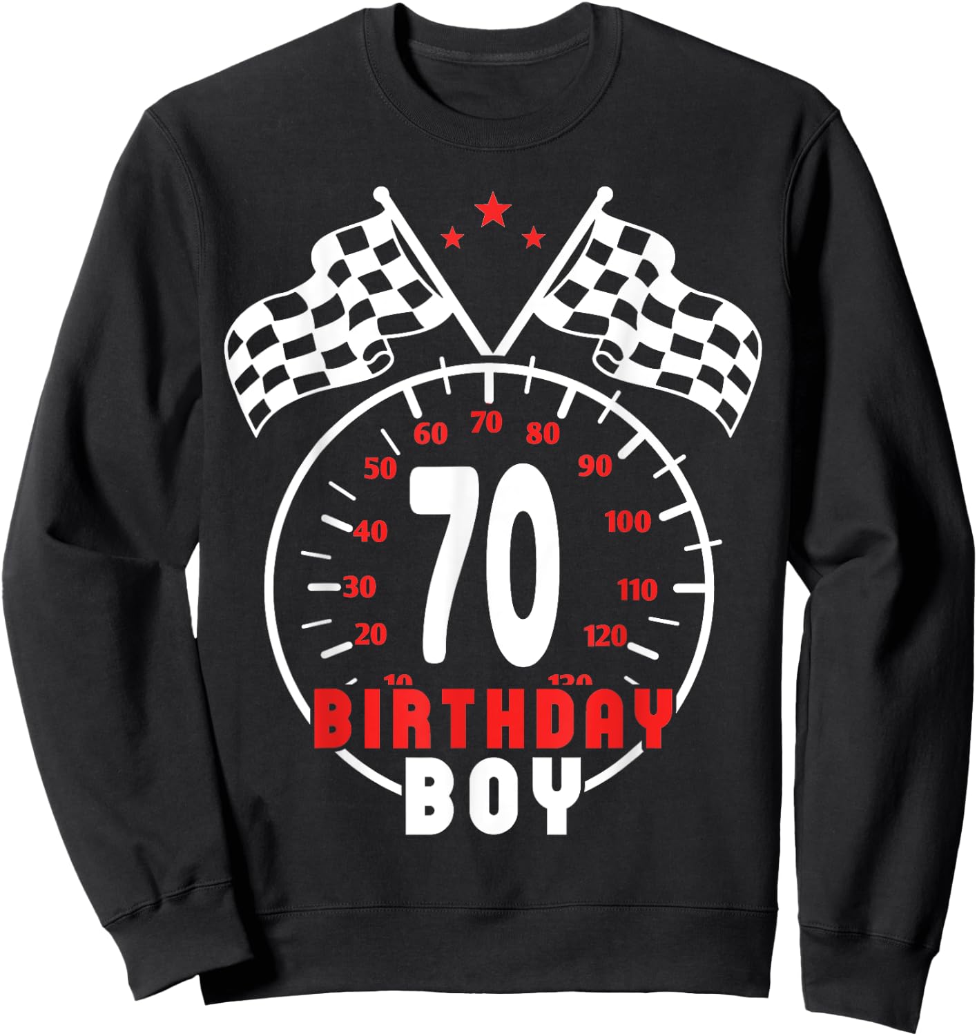 70th Birthday Boy Race Car Racing Car Driver 70 Year Old Sweatshirt - Sweatshirt | Black