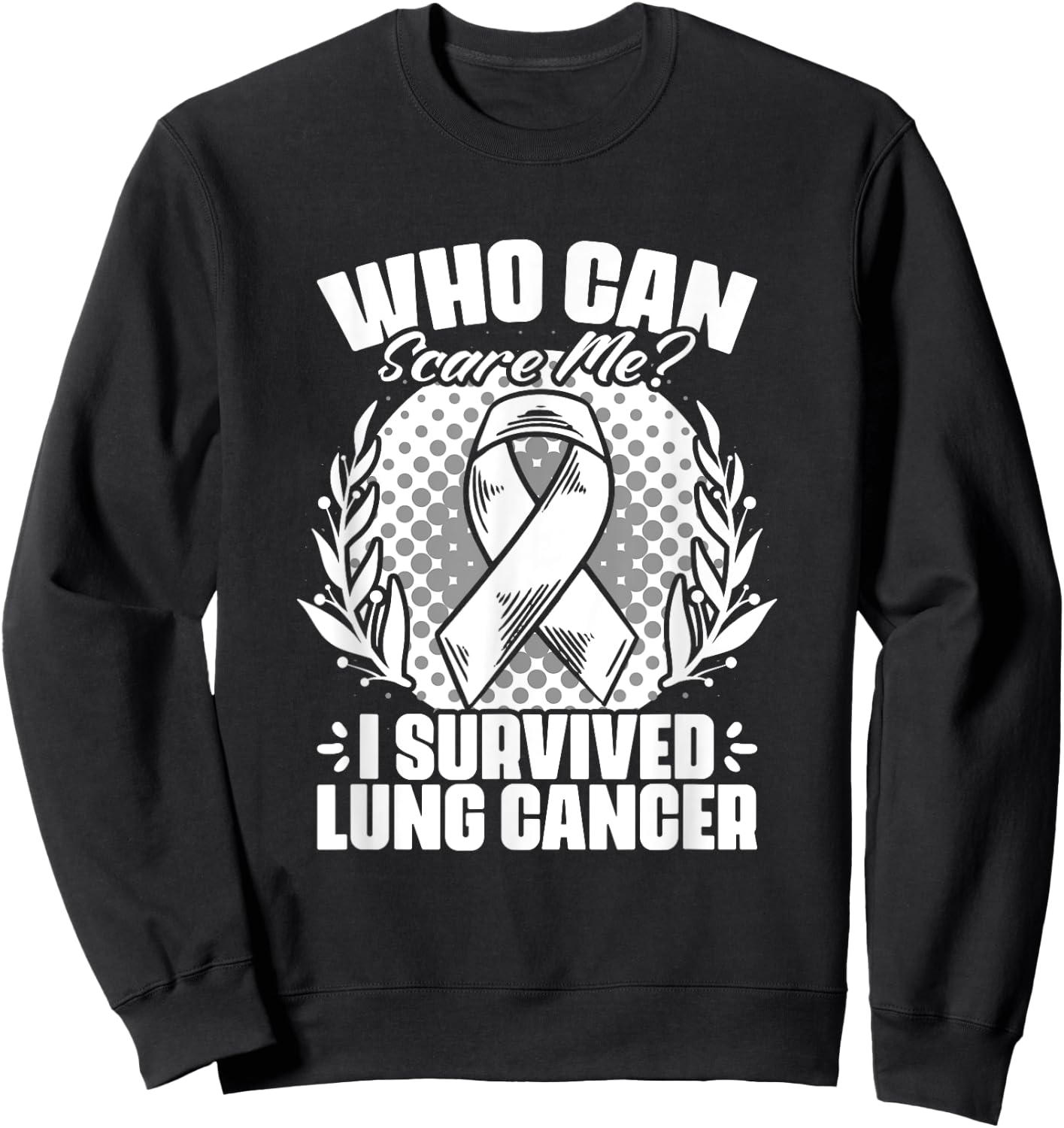 I Survived Lung Cancer Warrior Support Lung Cancer Survivor Sweatshirt - Sweatshirt | Black