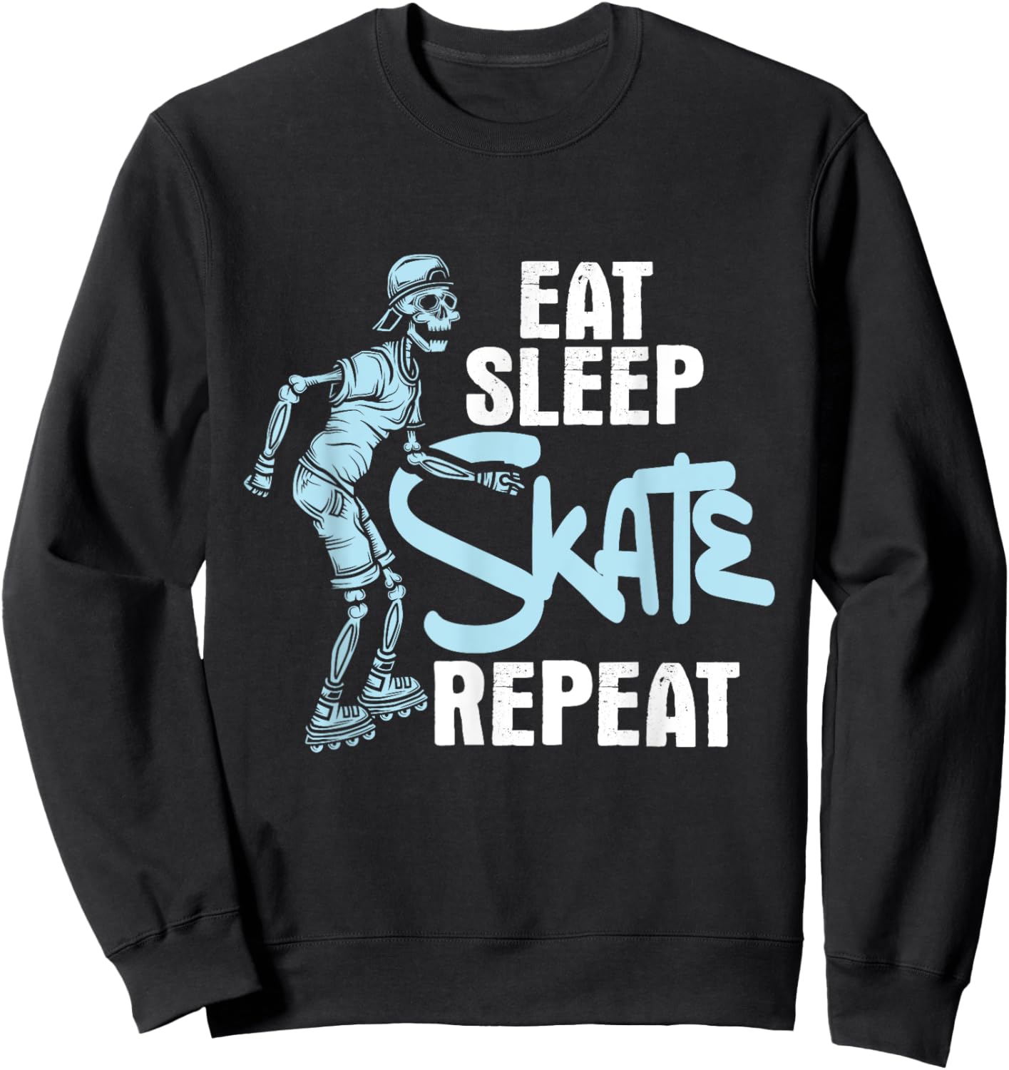 Eat Sleep Skate Repeat - Inline Skating Rollerblades Skater Sweatshirt - Sweatshirt | Black
