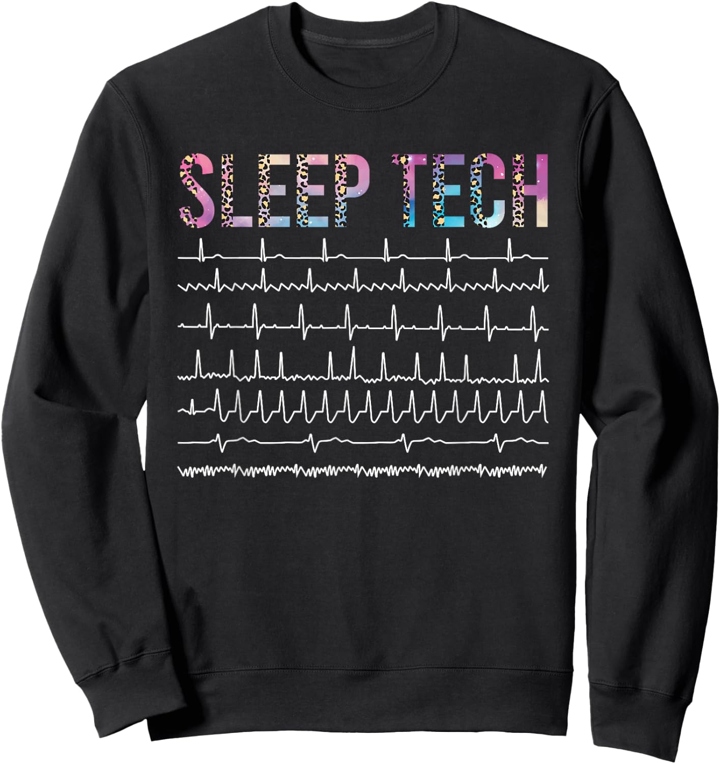 Sleep Tech Sleep Technologist Best Sleep Tech Sweatshirt - Sweatshirt | Black