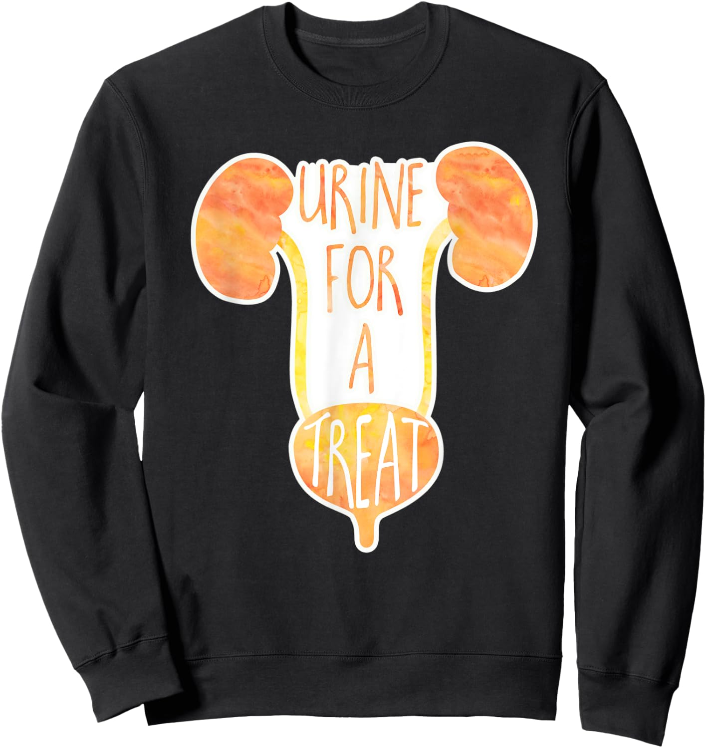 Funny medical pun - Urine for a treat! - urology gifts funny Sweatshirt - Sweatshirt | Black