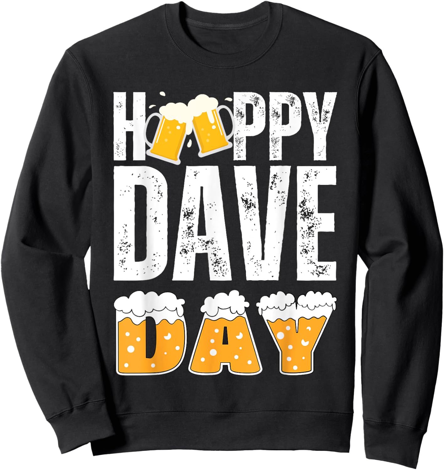 DAVE Name Matching Birthday Beer Funny Christmas Gifts Idea Sweatshirt - Sweatshirt | Black