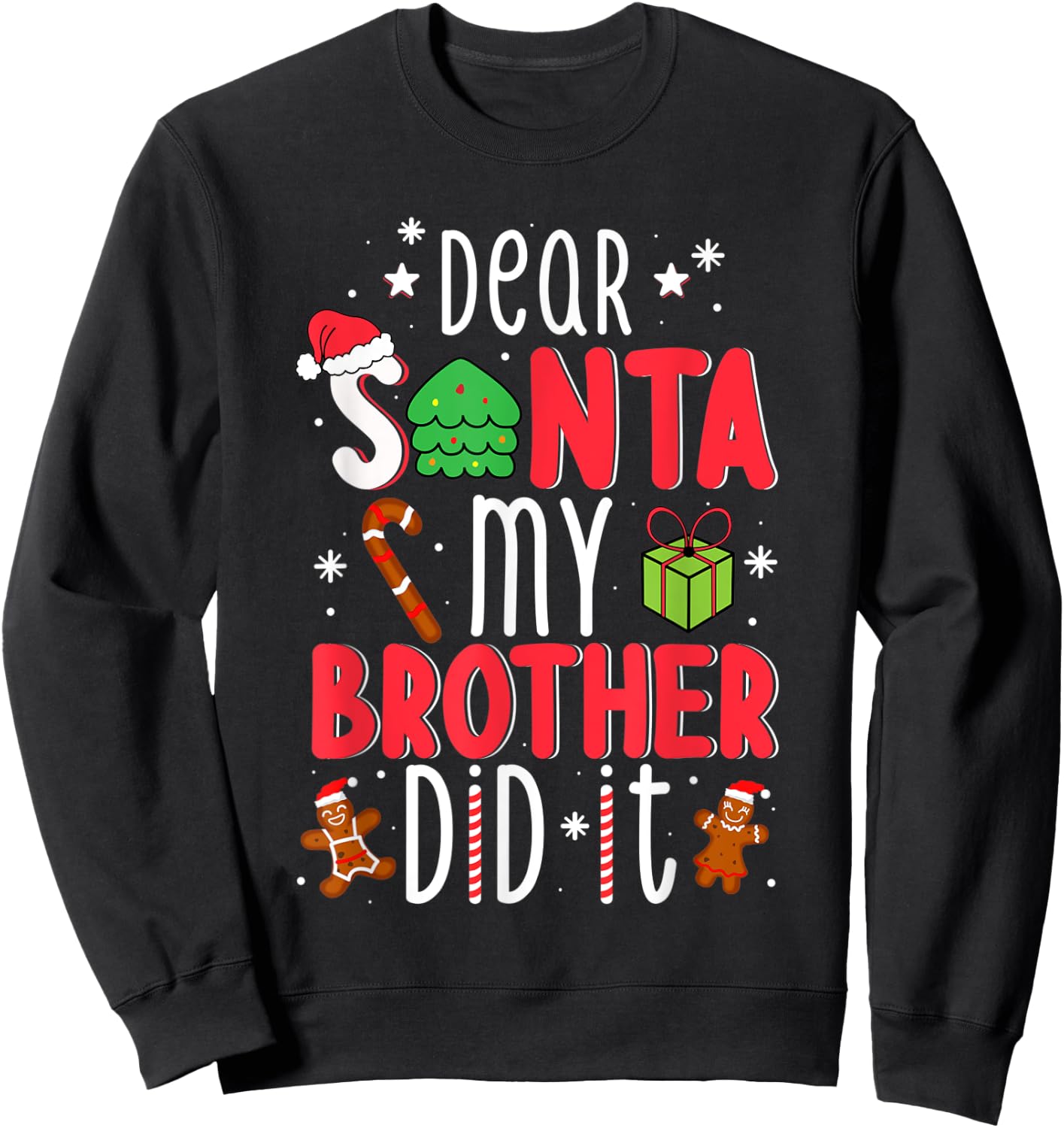 Dear Santa My Brother Did It Christmas Pajama Girl Kids Boys Sweatshirt - Sweatshirt | Black