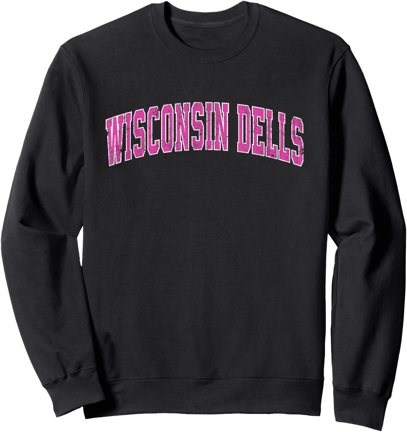 Wisconsin Dells Wisconsin WI Vintage Sports Design Pink Desi Sweatshirt - Sweatshirt | Black