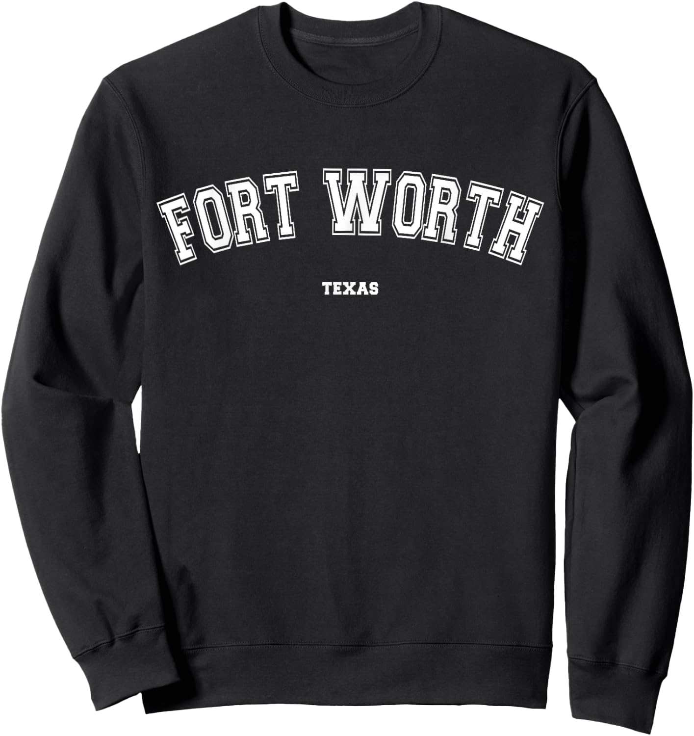 Fort Worth Texas Sweatshirt - Sweatshirt | Black
