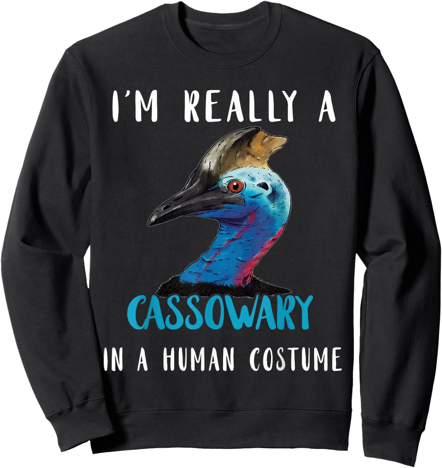Cassowary In Human Costume Casque Cassowary Lover Birds Sweatshirt - Sweatshirt | Black