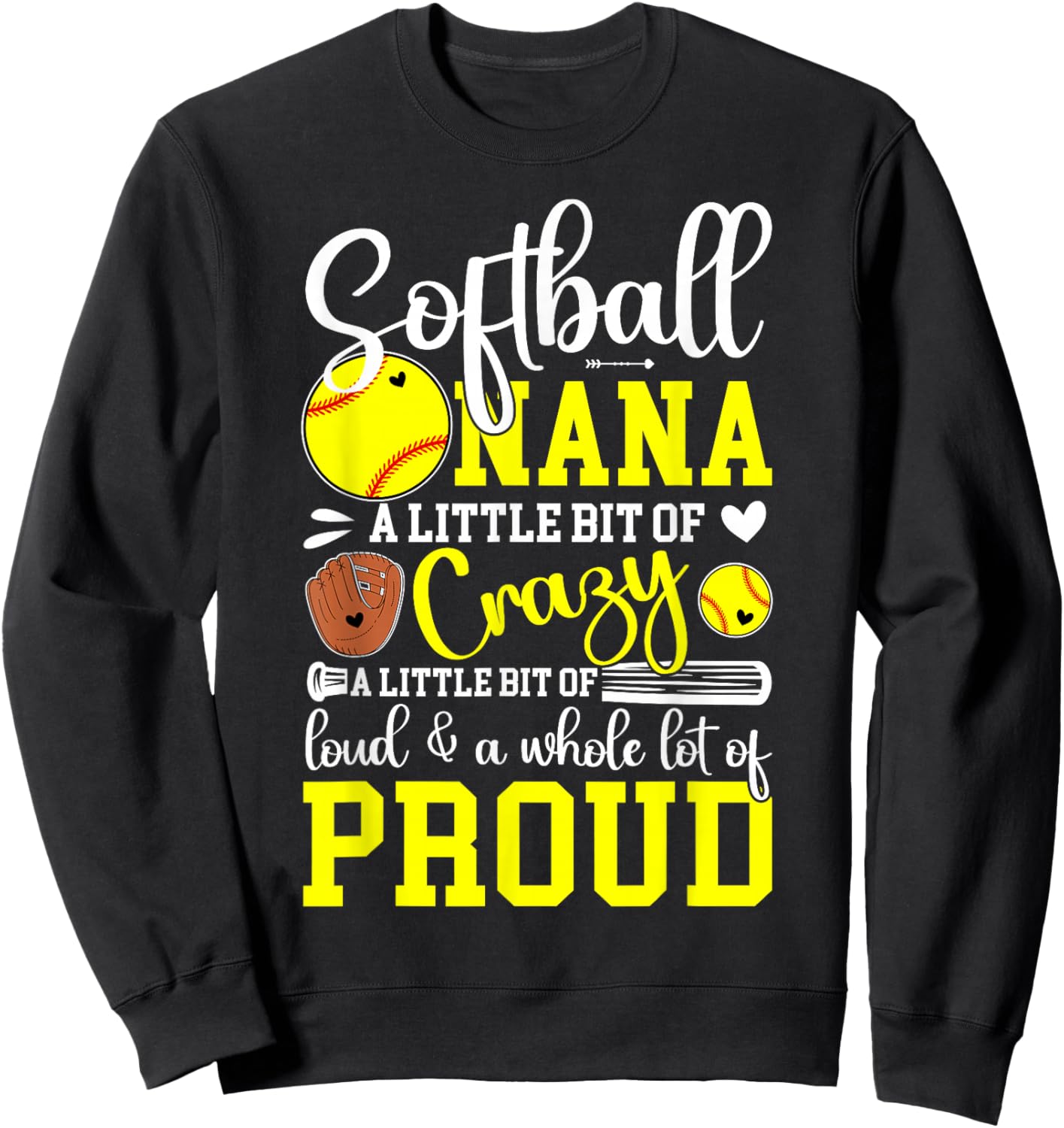 Softball Nana Proud Nana Of A Softball Player Sweatshirt - Sweatshirt | Black