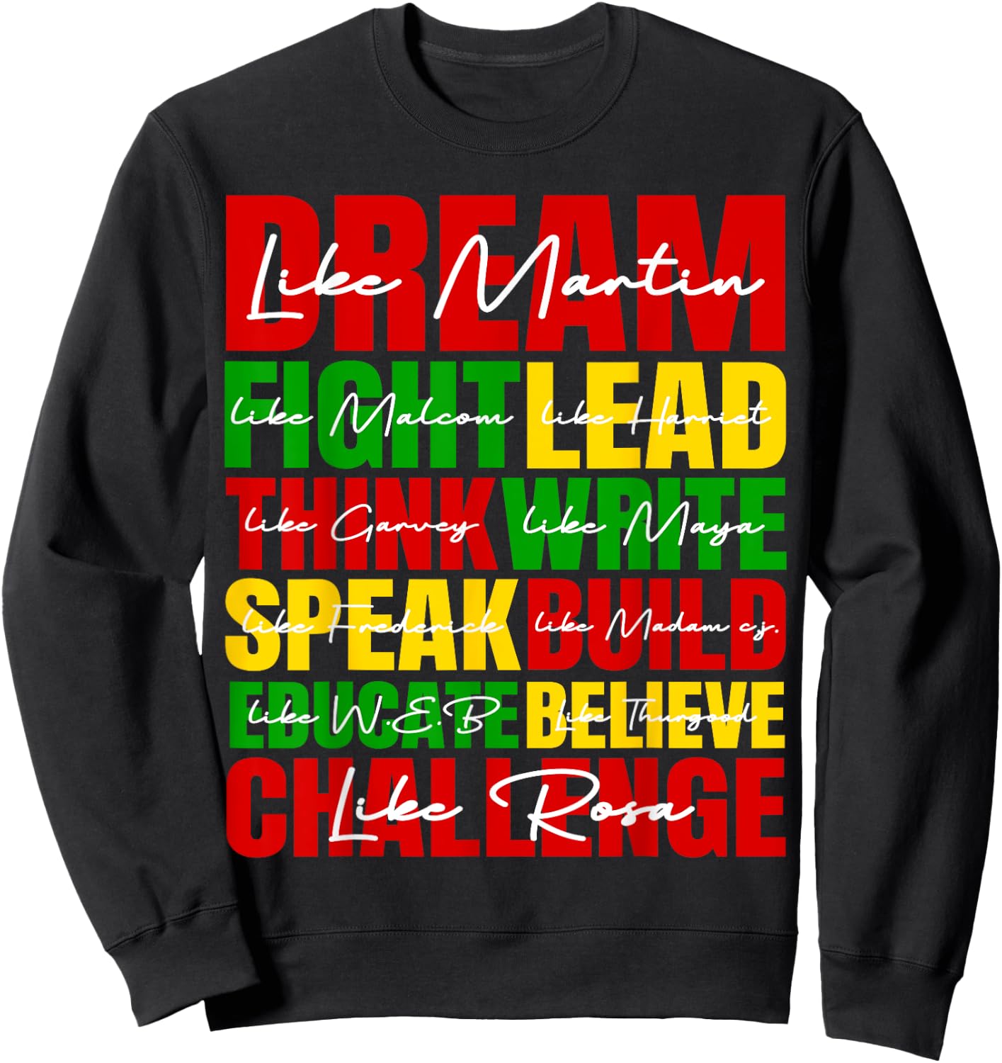 Dream Black History Month Juneteenth African American Gifts Sweatshirt - Sweatshirt | Black