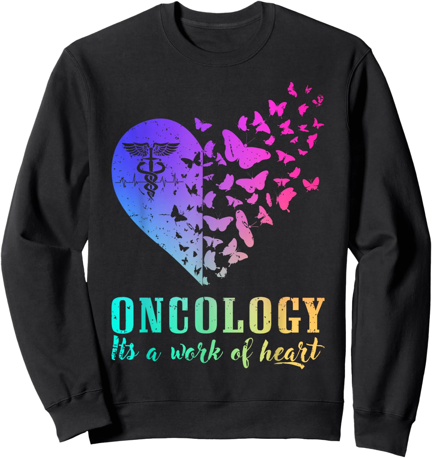 Oncology it’s A Work of Heart Sweatshirt - Sweatshirt | Black