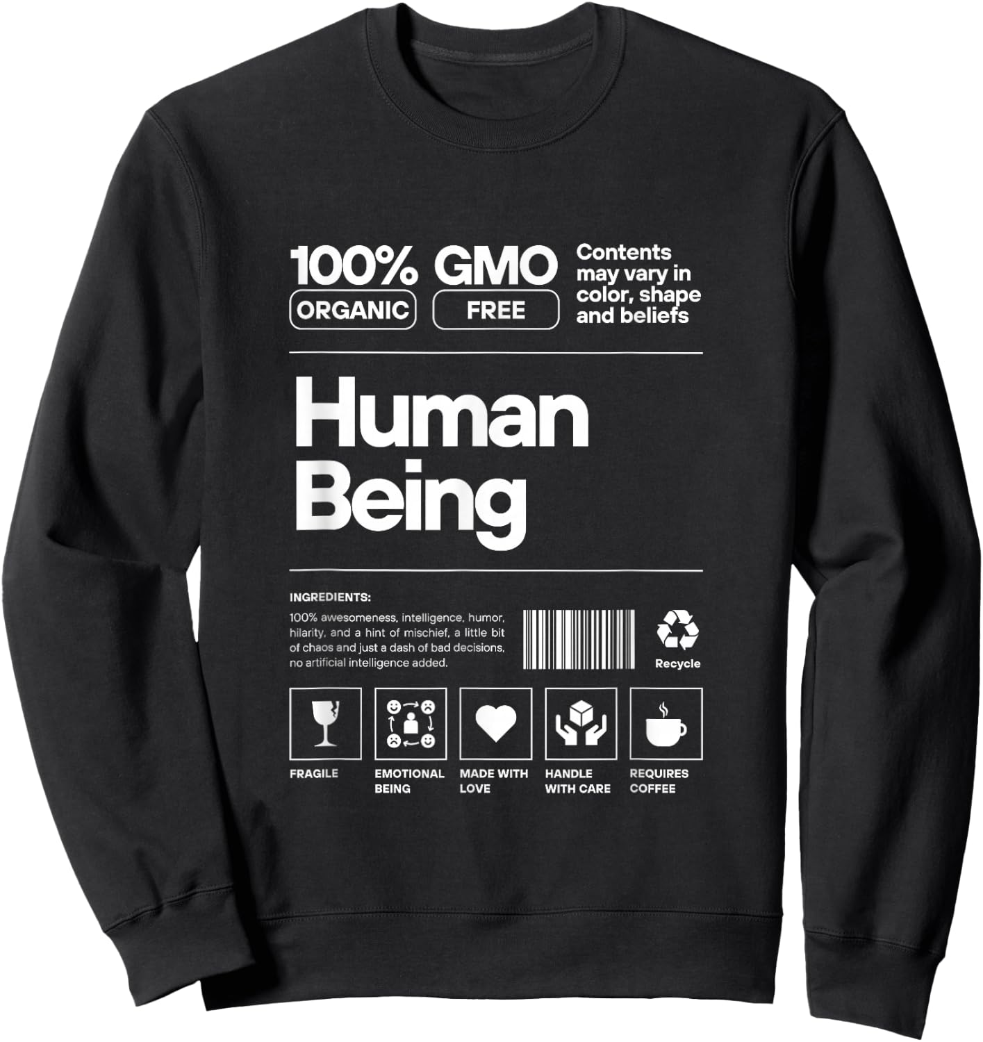 Human Beings Colors May Vary, 100% organic, funny Sweatshirt - Sweatshirt | Black