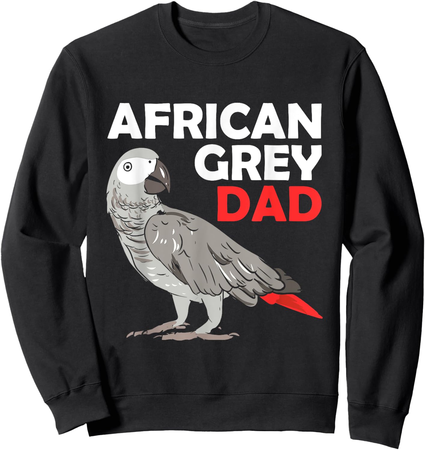 African Grey Parrot Dad Congo Bird Father Sweatshirt - Sweatshirt | Black