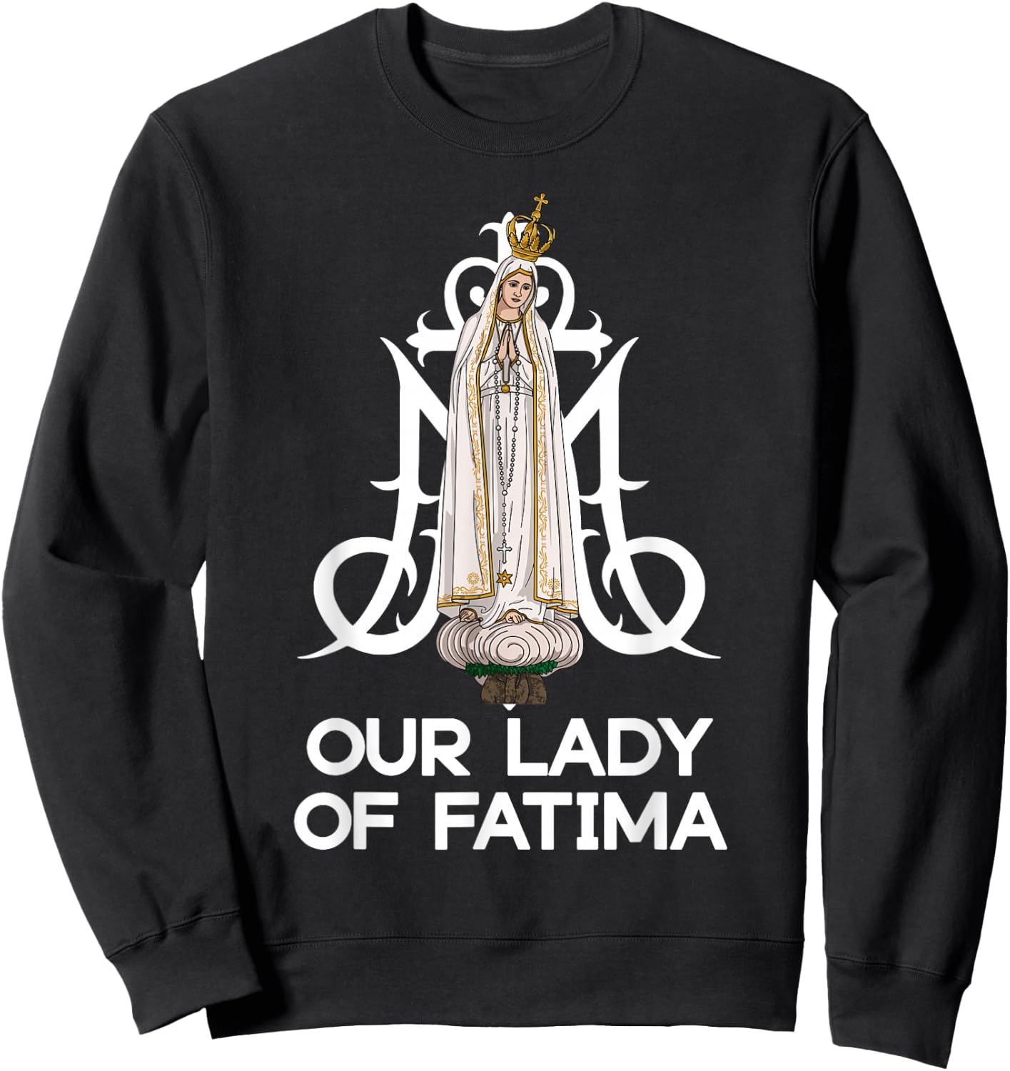 Our Lady of Fatima Marian Catholic Sweatshirt - Sweatshirt | Black