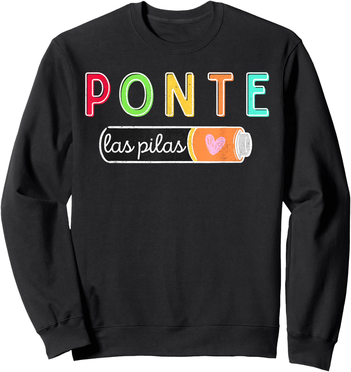 Ponte Las Pilas Spanish Teacher Maestra de Espanol Bilingual Sweatshirt - Sweatshirt | Black