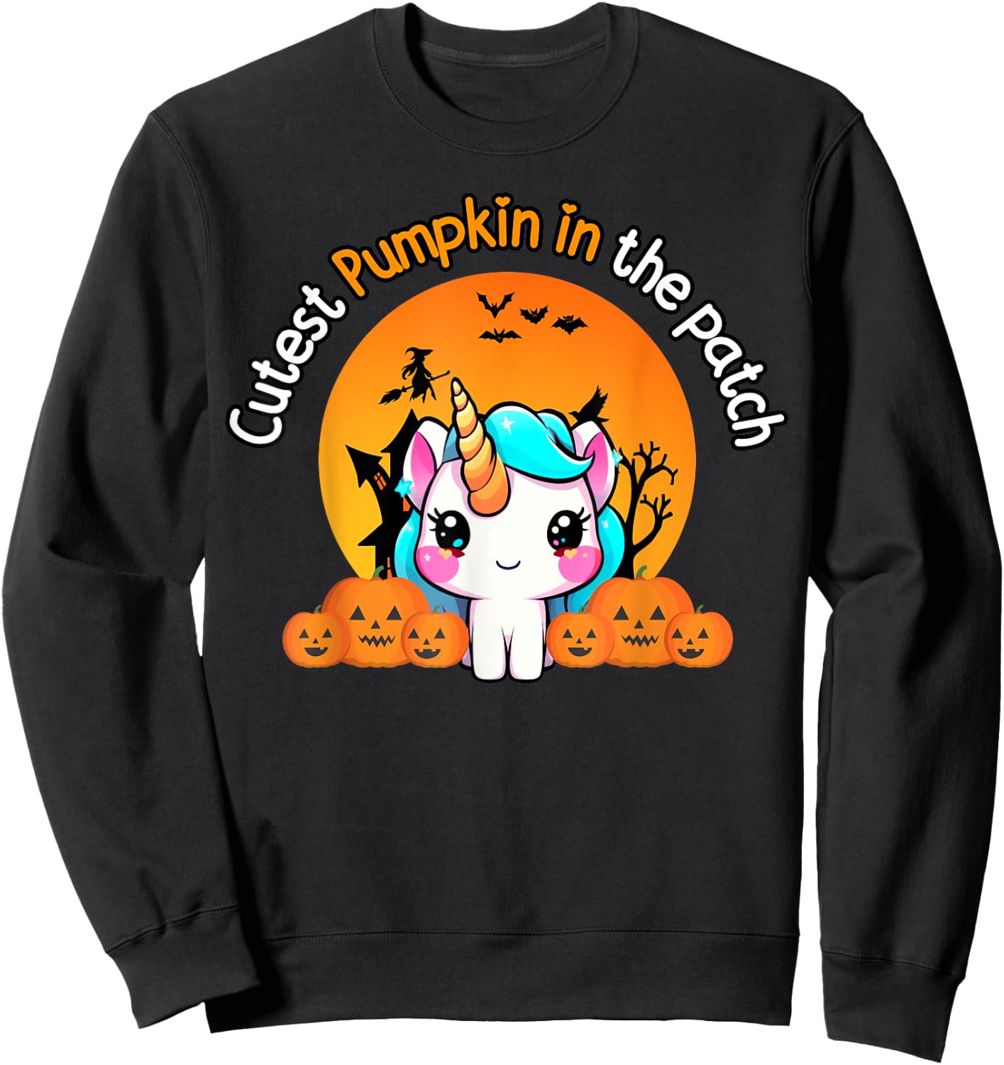 Cutest Pumpkin In The Patch Unicorn witch Halloween kawaii Sweatshirt - Sweatshirt | Black