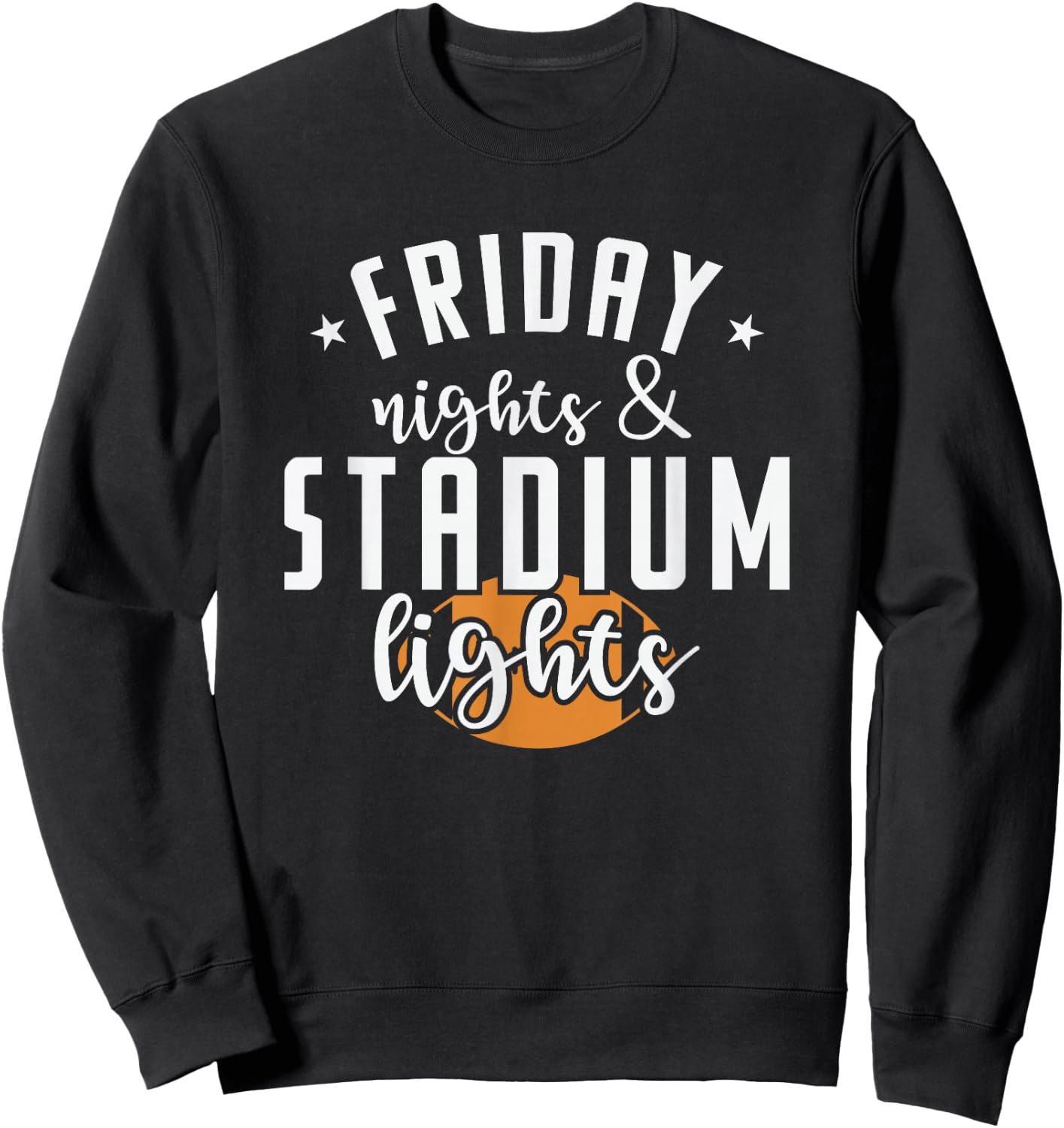 Friday Nights and Stadium Lights America Sweatshirt - Sweatshirt | Black