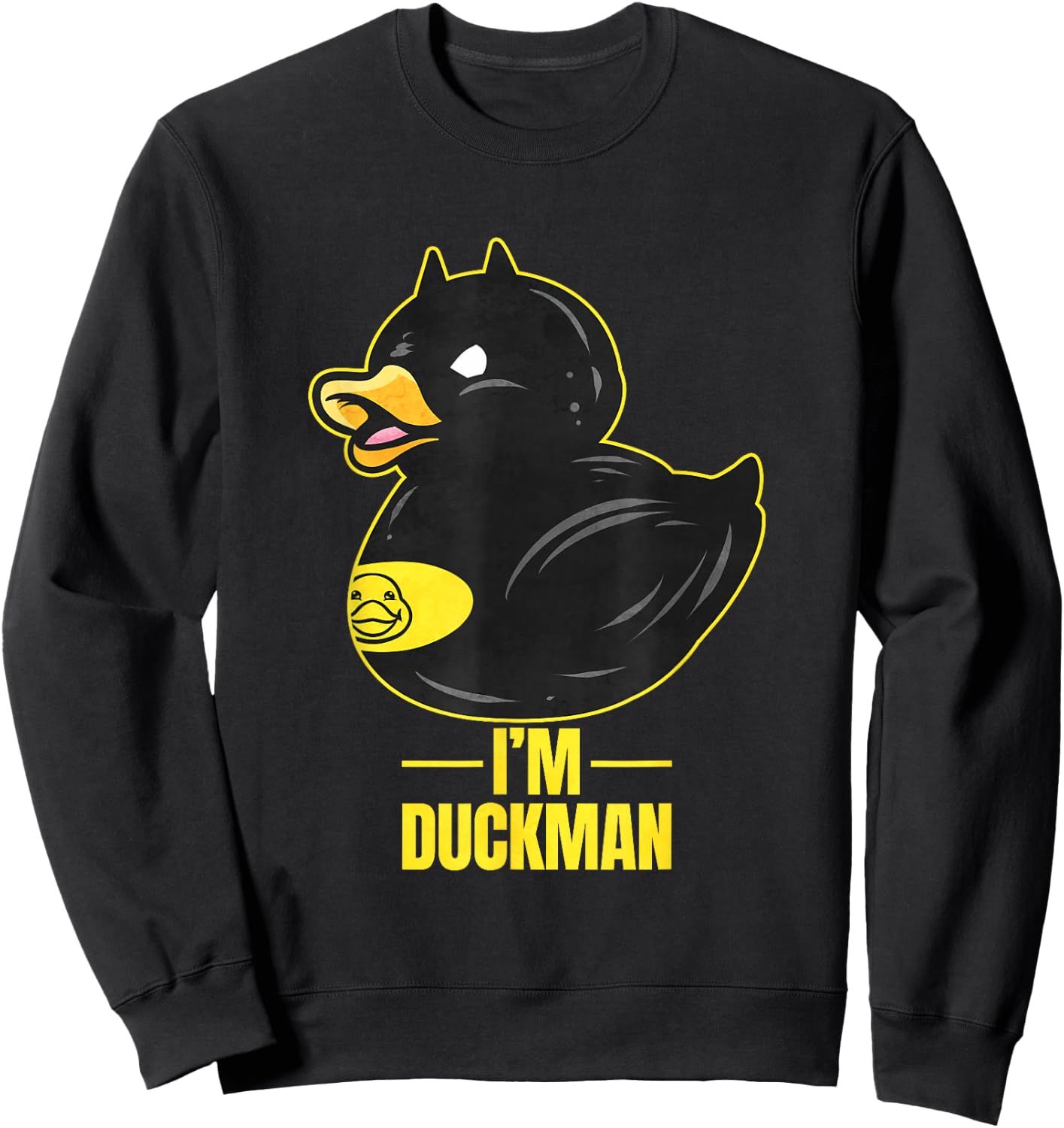 I'm Duckman - Funny Rubber Duck Superhero Sweatshirt - Sweatshirt | Black