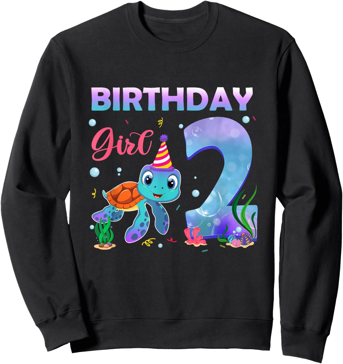 2ND Birthday Girl Sea Turtle 2 Year Old Ocean Aquarium Girls Sweatshirt - Sweatshirt | Black