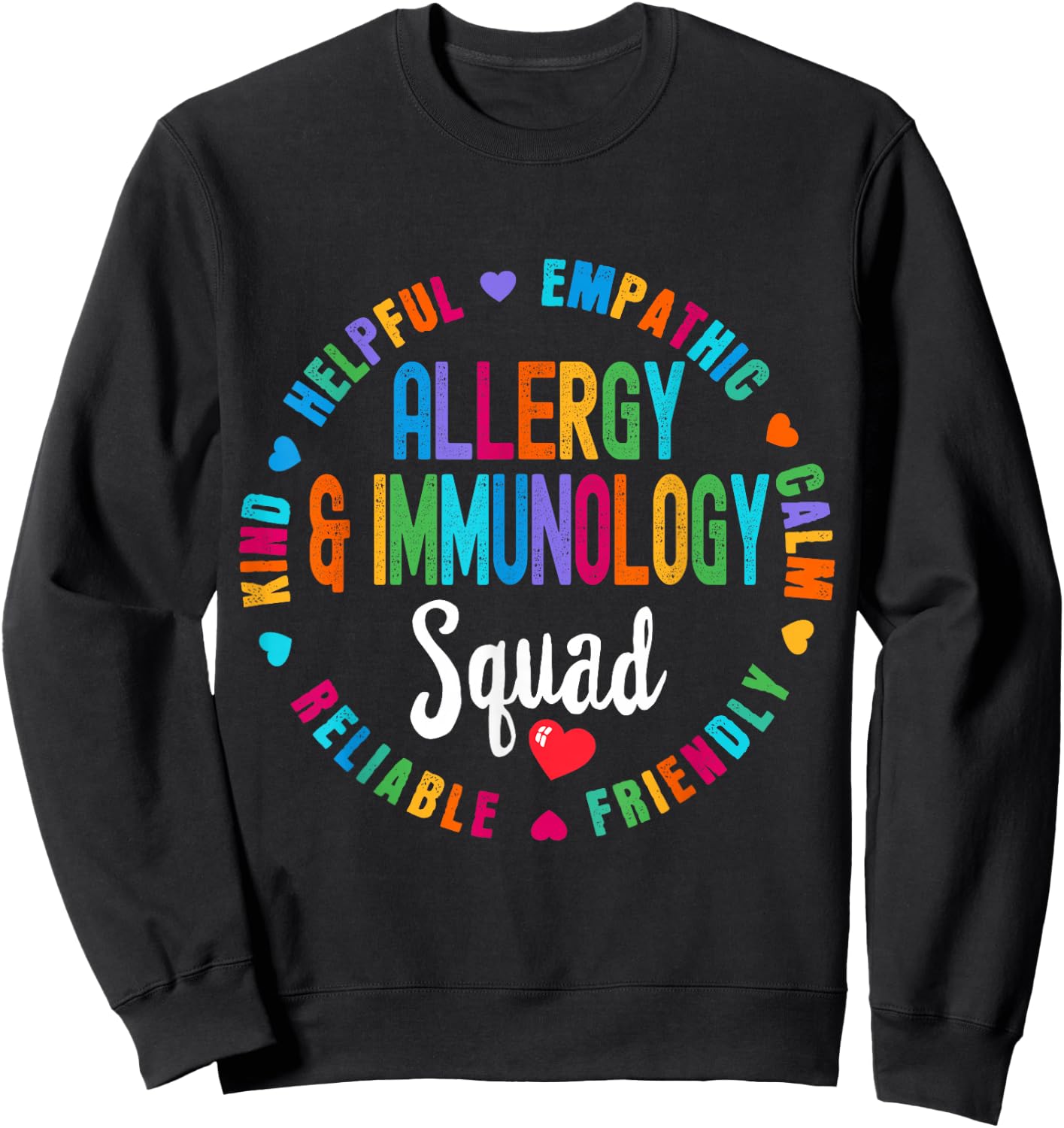 Allergy and Immunology Squad Nurse Team Registered Nursing Sweatshirt - Sweatshirt | Black