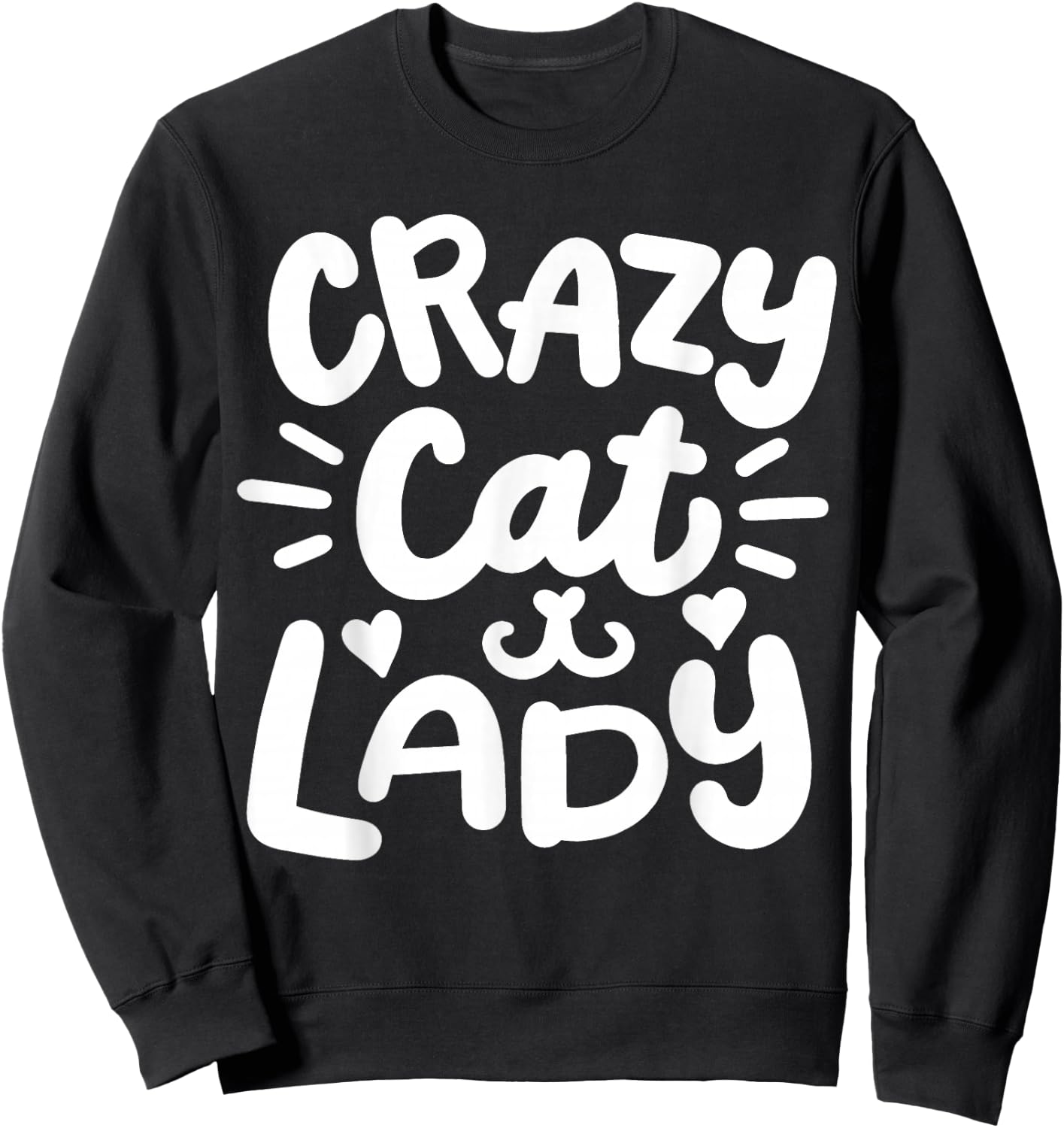 Crazy Cat Lady Sweatshirt - Sweatshirt | Black