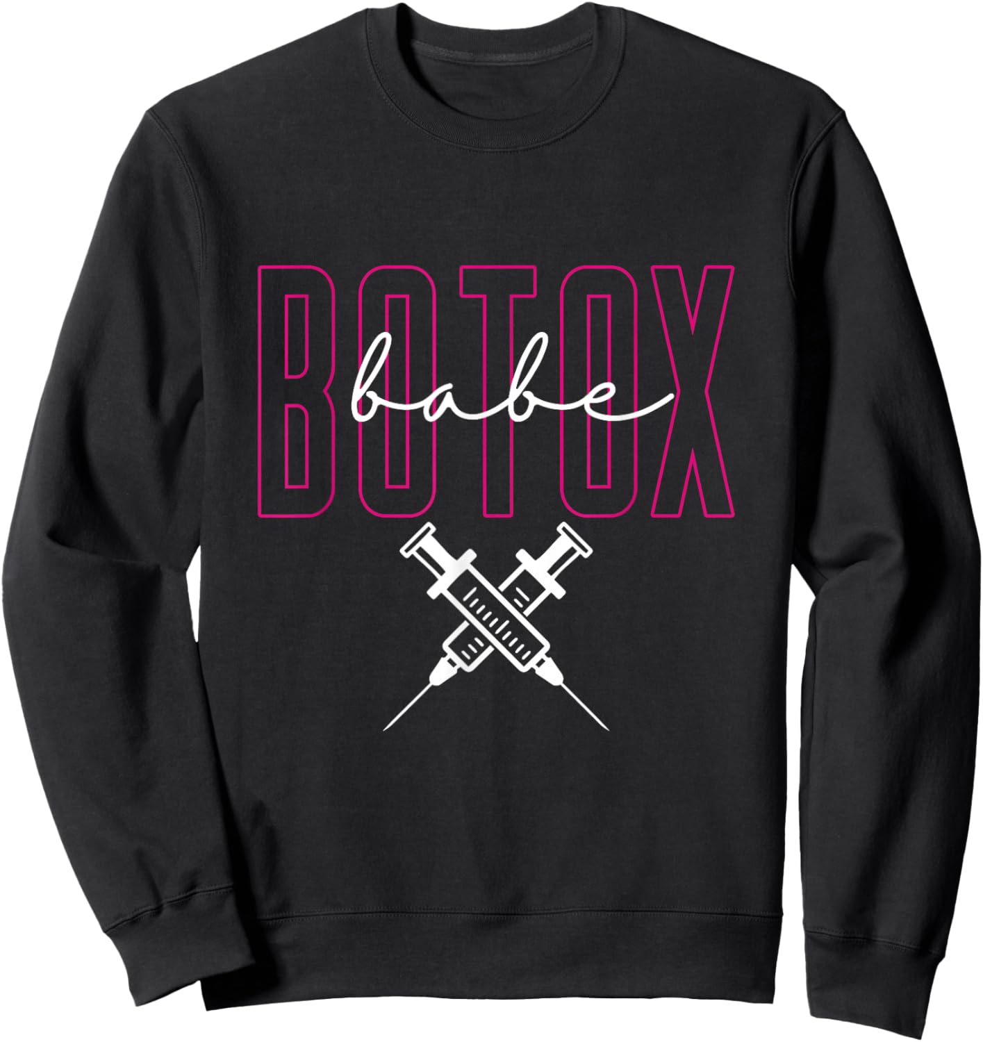 Botox Babe | Aesthetic Nurse Injector | Cosmetologist Sweatshirt - Sweatshirt | Black